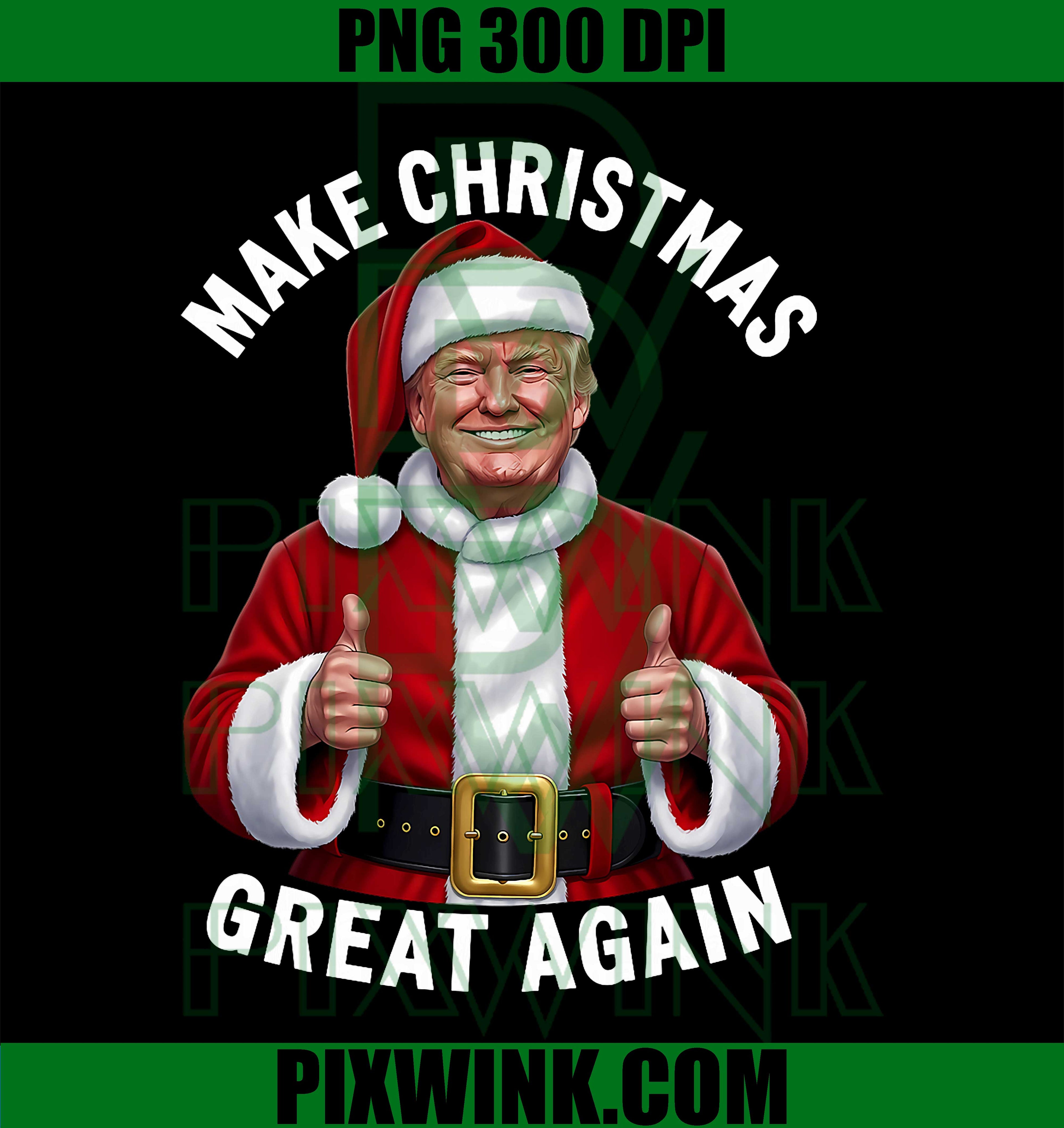 Make Christmas Great Again Xmas Funny Trump PNG