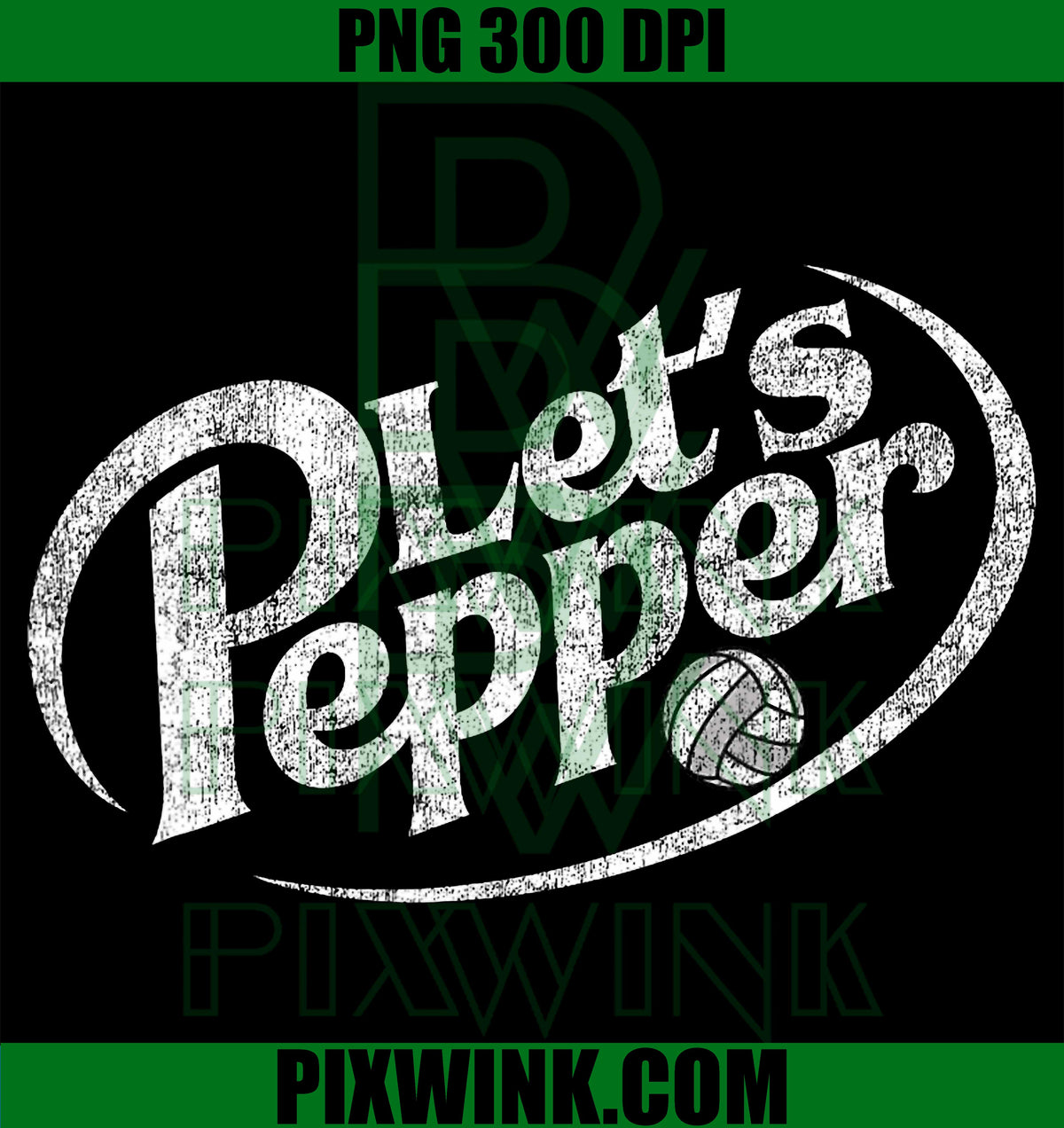 Volleyball Lets Pepper PNG, Practice Volleyball PNG, Distressed PNG