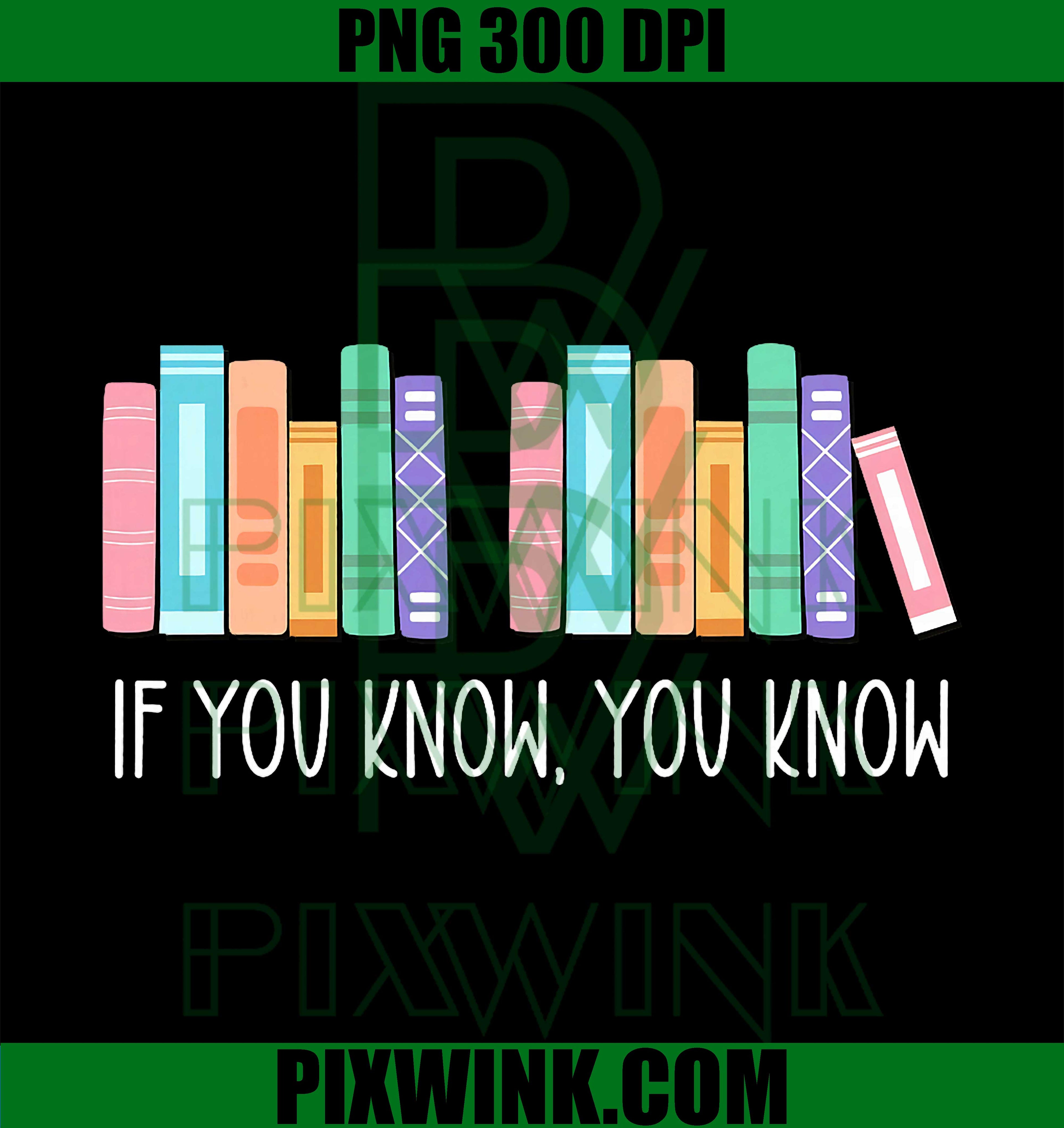 If You Know You Know 6 7 Six Seven Meme Teacher Book Lover PNG
