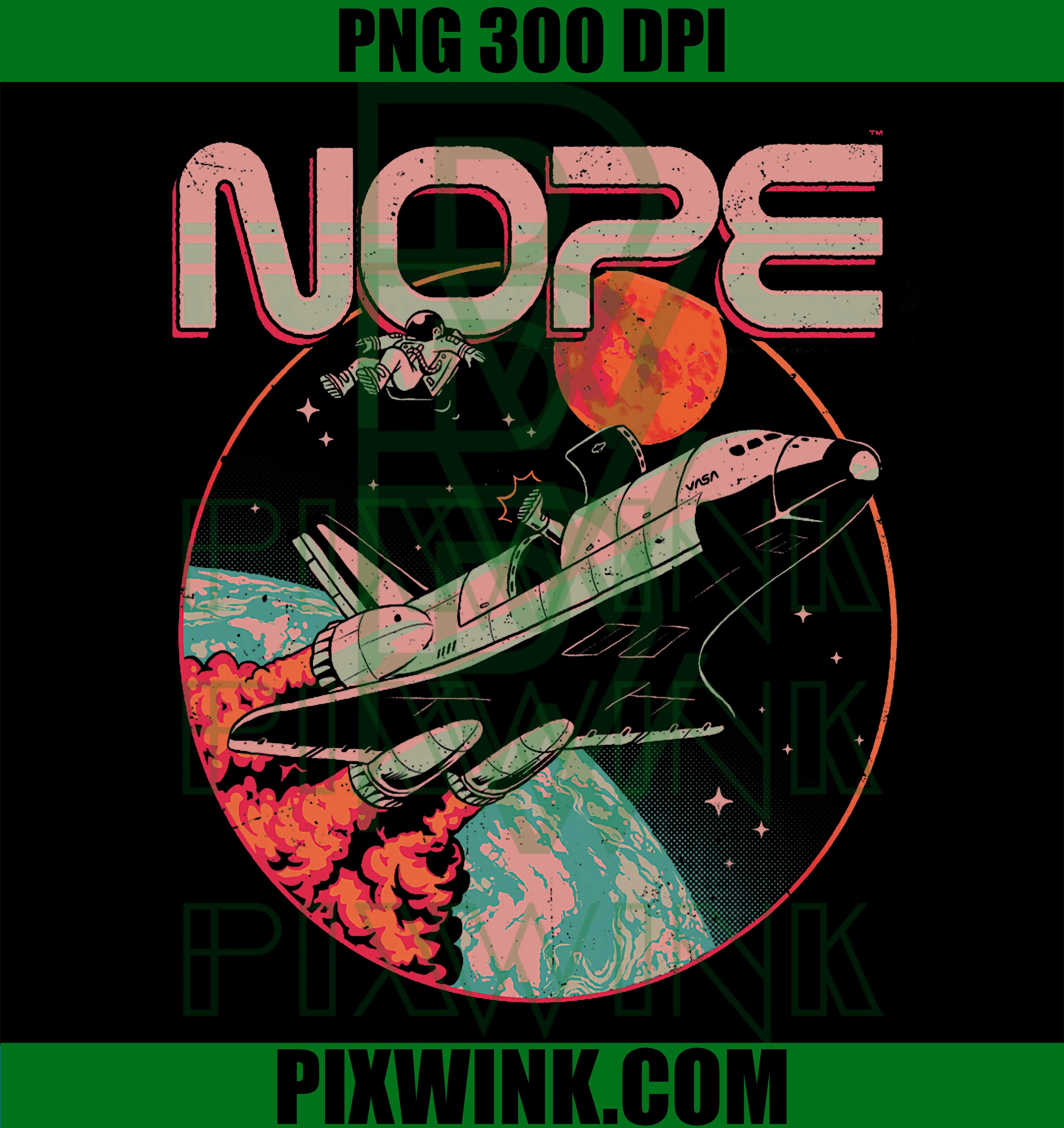 Nope Astronaut Space Rocket PNG, Funny Moon Mission Retro Design PNG