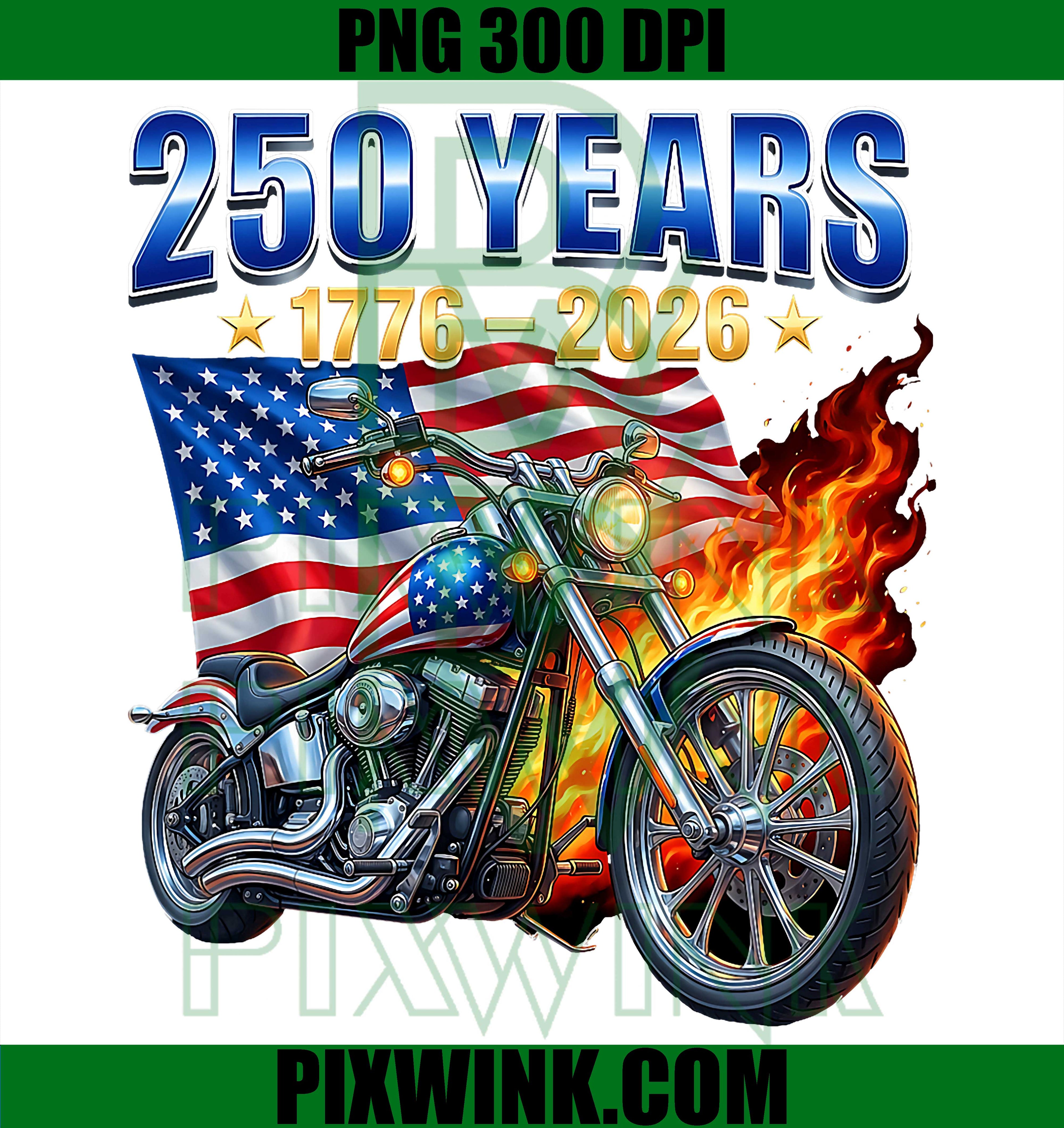 250 Years Of Freedom 1776 US Flag PNG, Motorcycle Patriotic Biker PNG