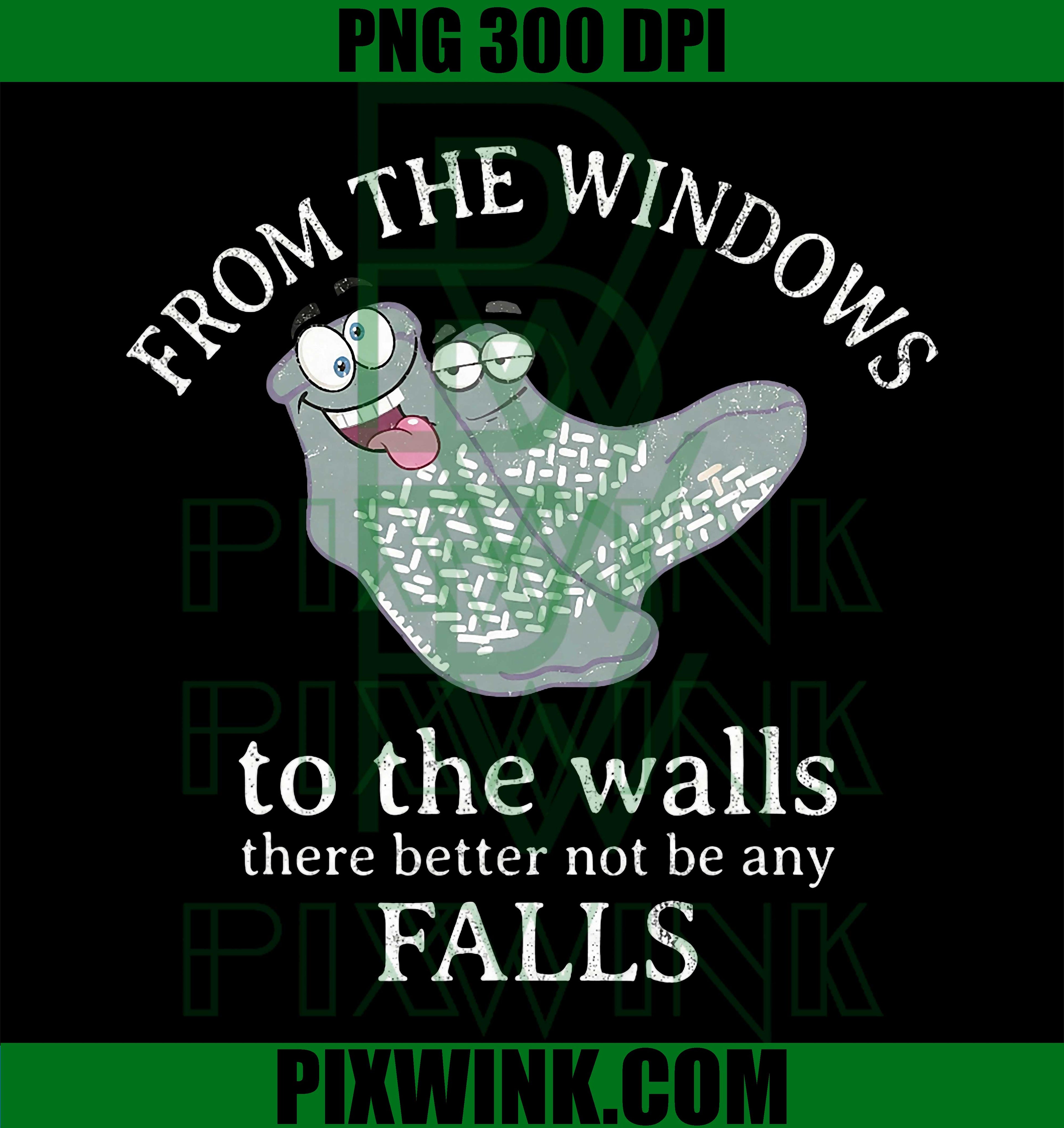 From The Windows to The Walls There Better Not PNG, Funny Nurse PNG