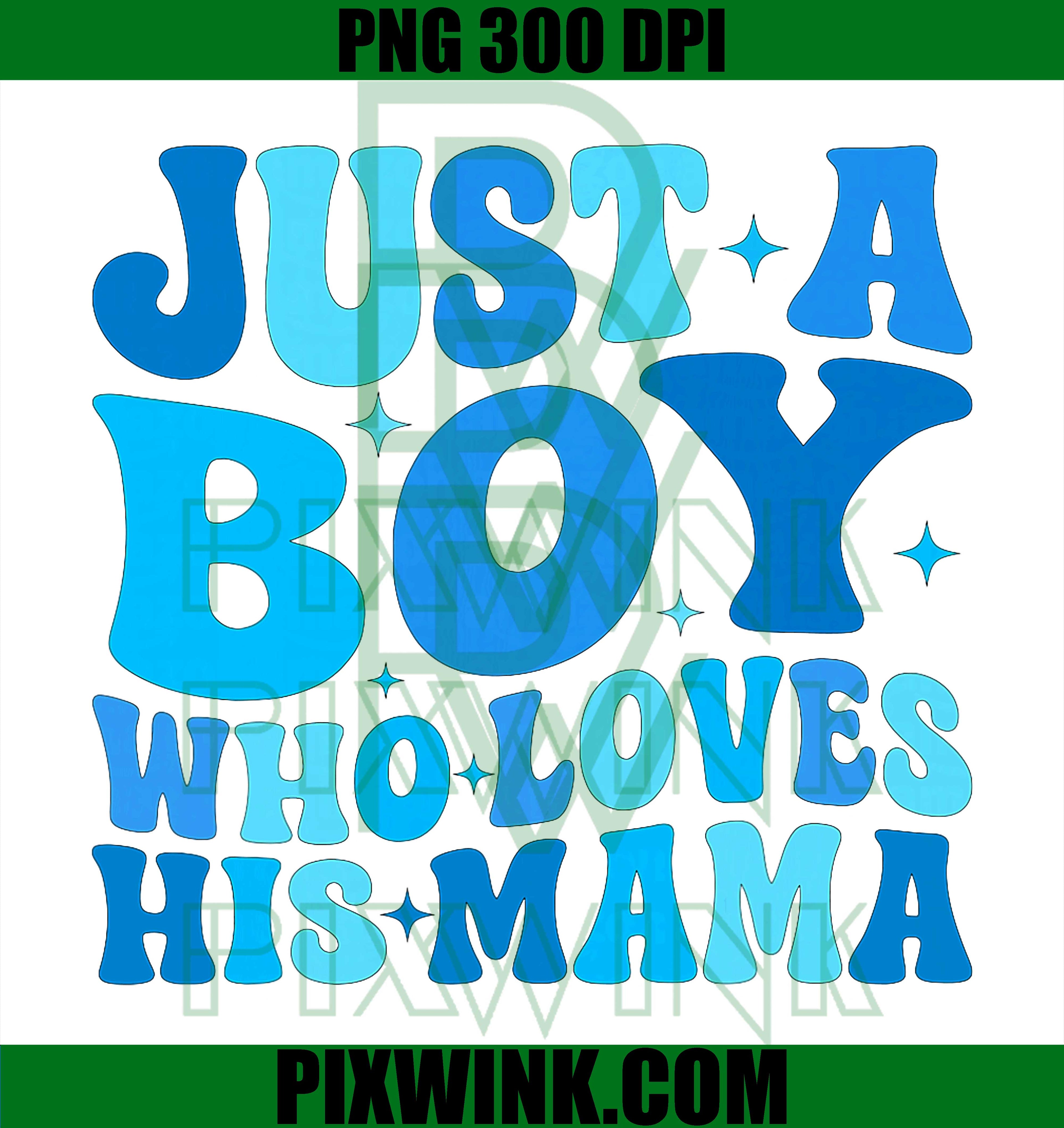 Boy Loves Mama PNG, Mother’s Day Matching PNG Funny Family Design