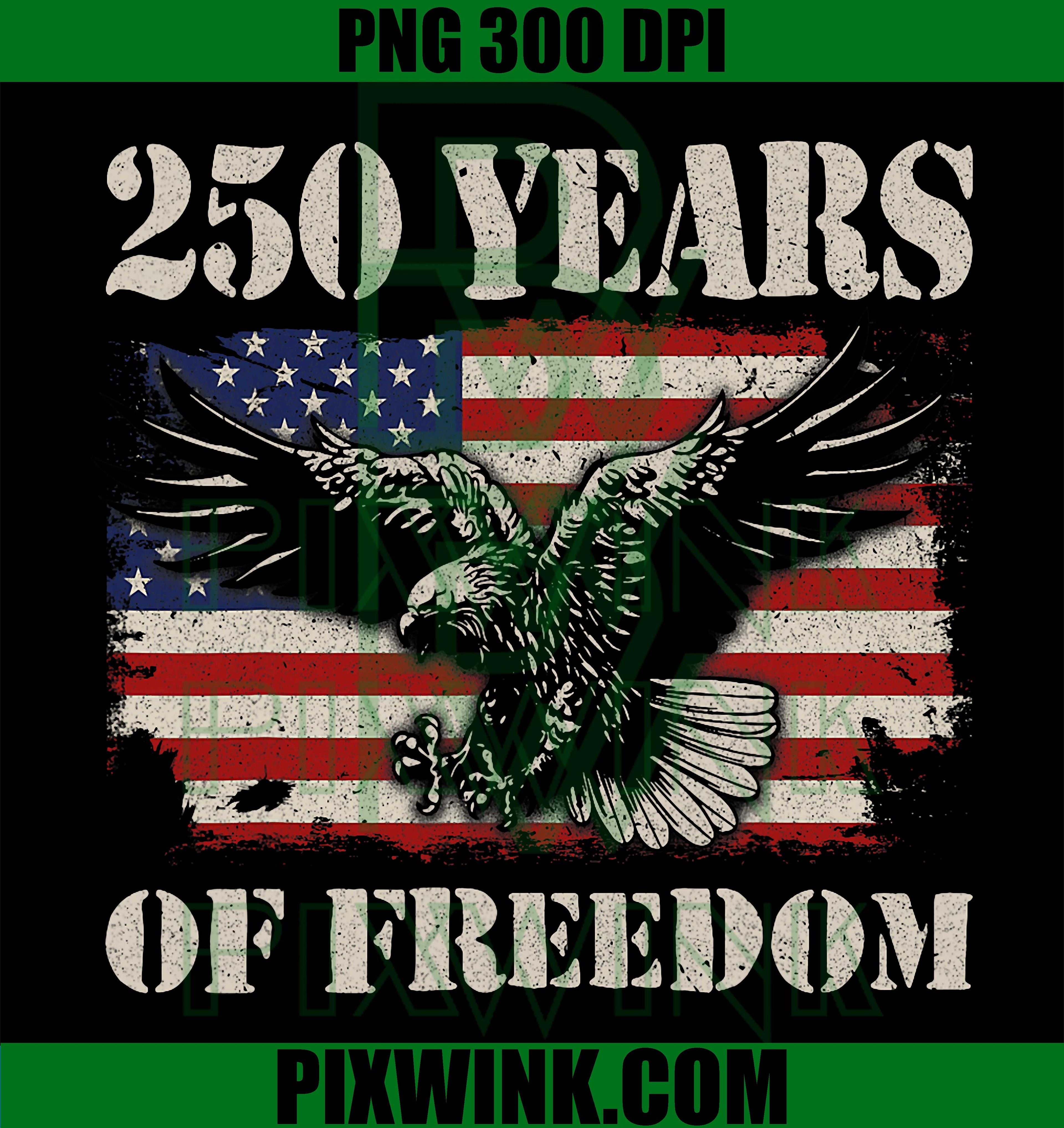 250 Years Of Freedom Eagle USA PNG, Patriotic Pride Graphic PNG