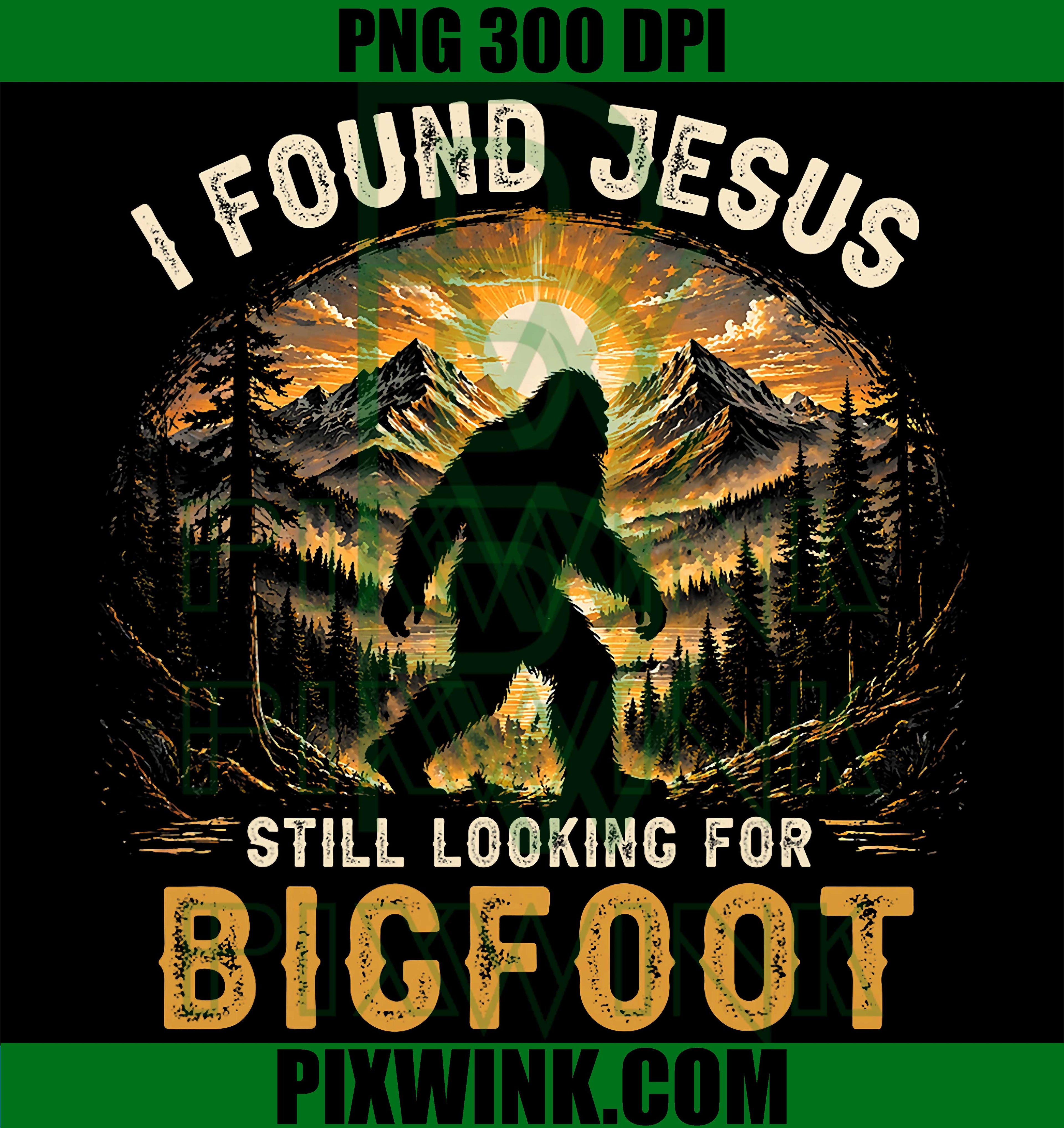 I Found Jesus Bigfoot PNG, Retro Christian Funny Search PNG