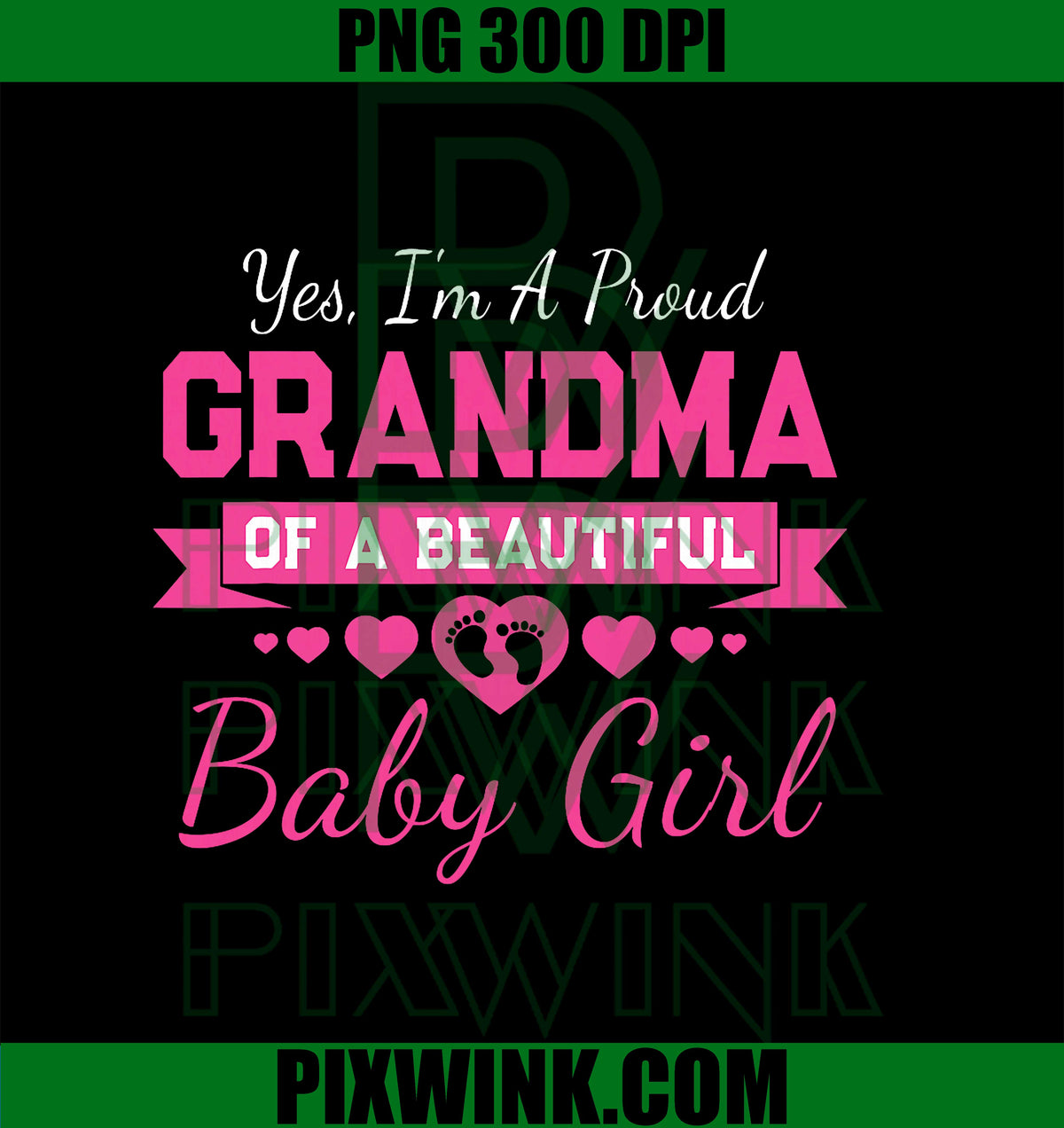 New Baby Announcement 1st Time Proud Girl Grandma PNG