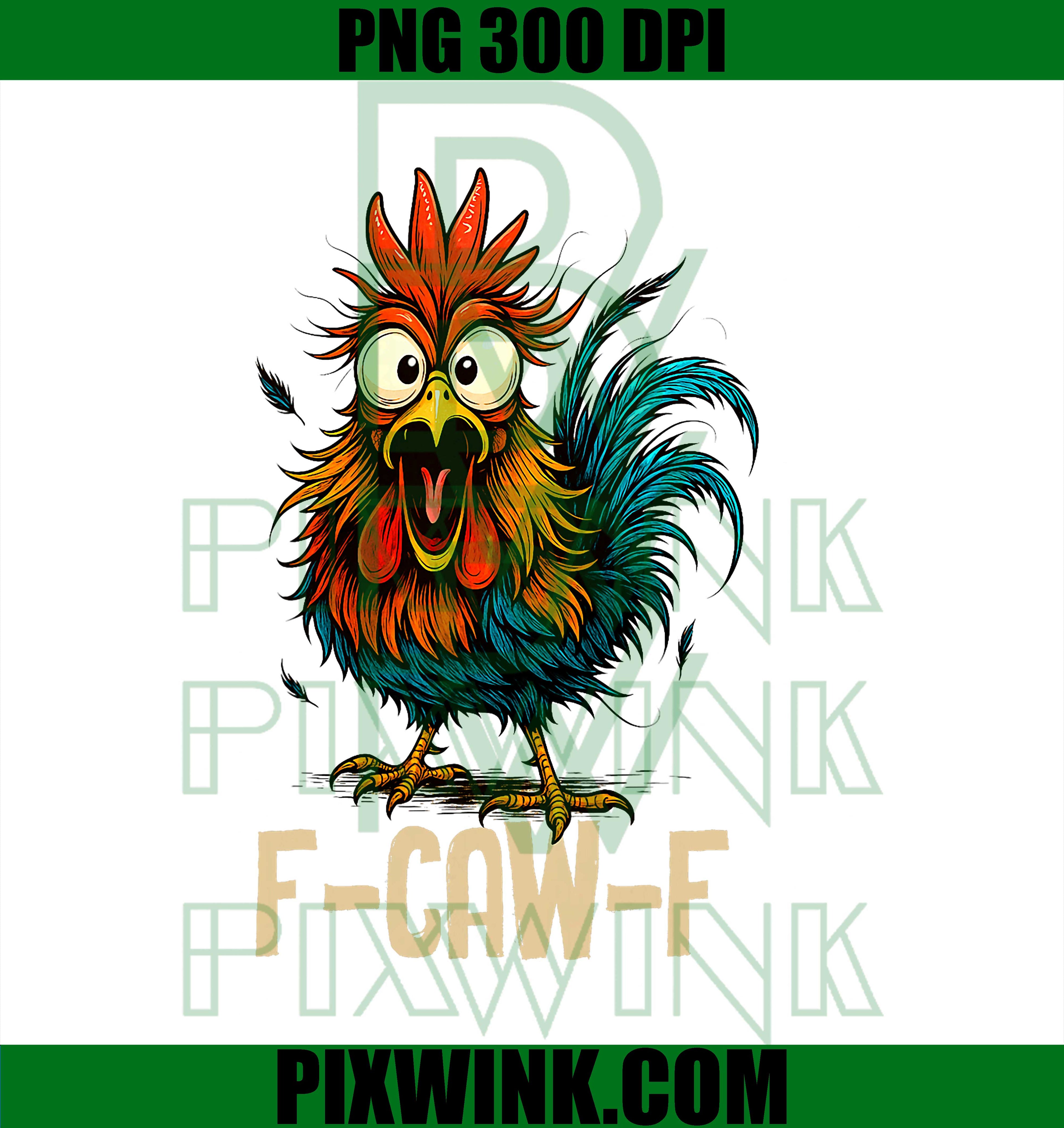 F Caw F Rooster Funny Bird Fcawf Chicken Whisperer Fawk Off PNG