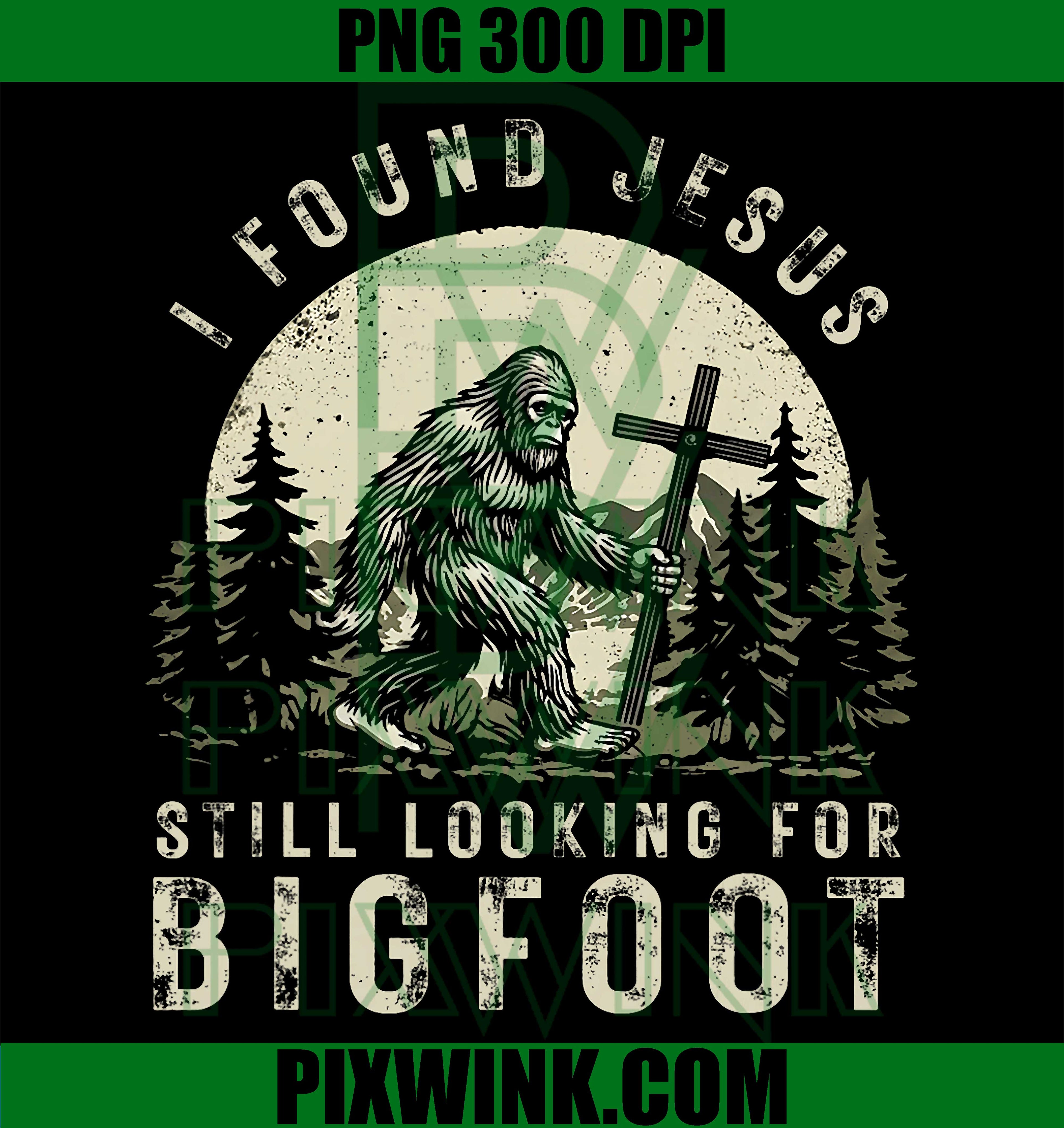 I Found Jesus Bigfoot PNG, Sasquatch Retro Christian PNG