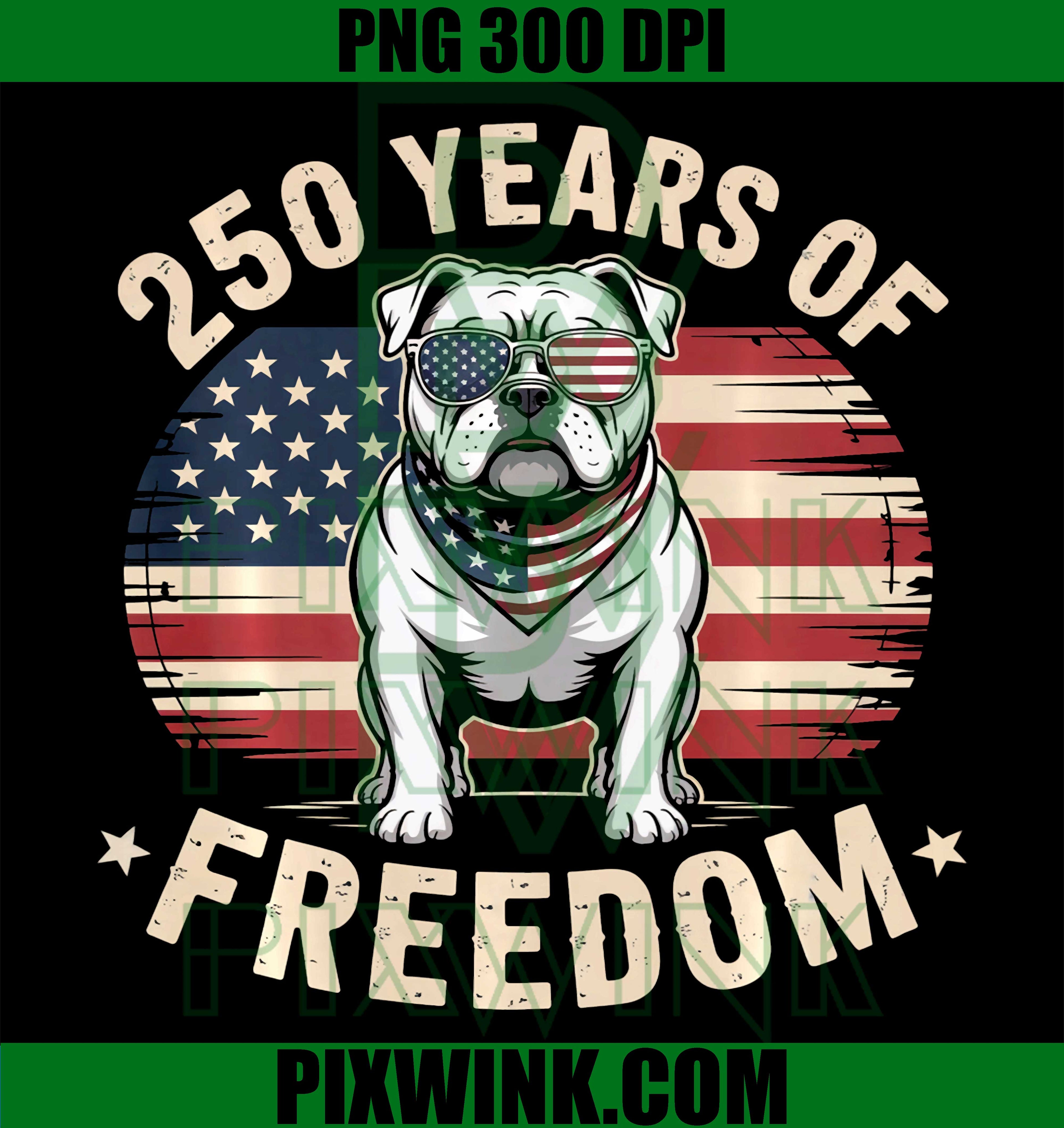 250 Years Of Freedom USA Bulldog PNG, Patriotic Design Performance Graphic PNG