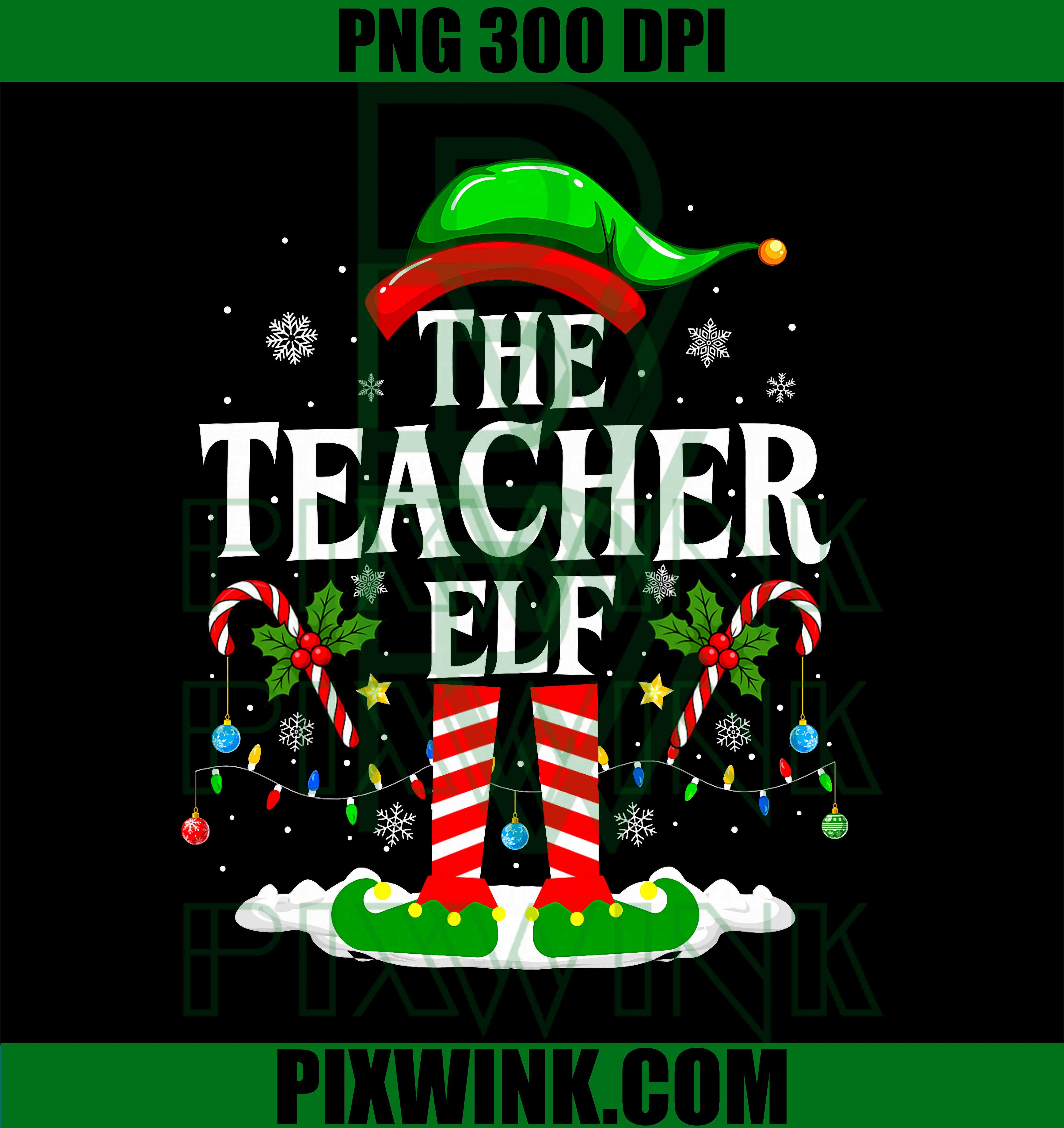 The Teacher Elf, Funny Xmas Teachers Christmas Teacher Elf PNG