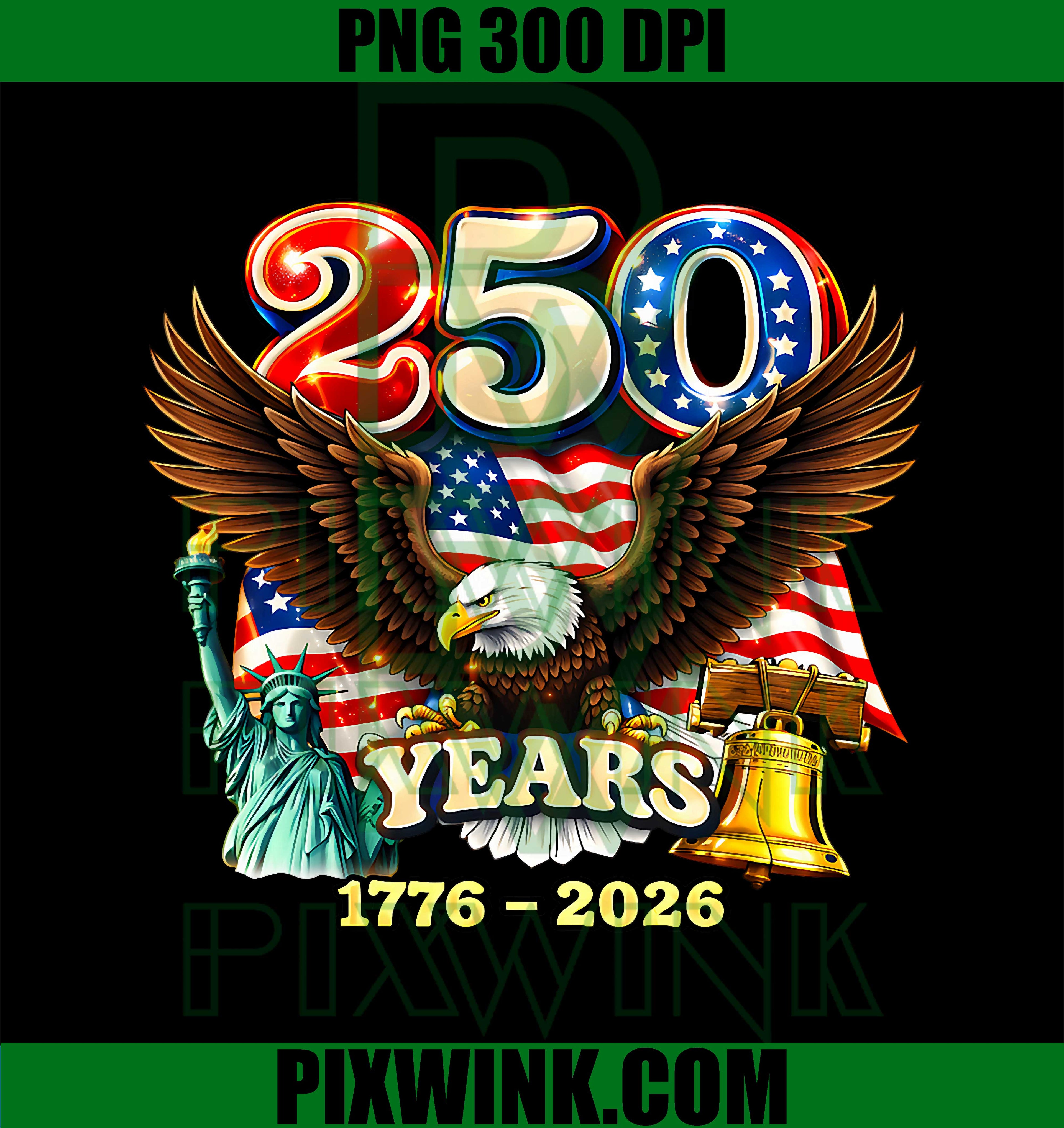 Vintage 250 Years America PNG, 250th Independence Day Patriotic Graphic PNG