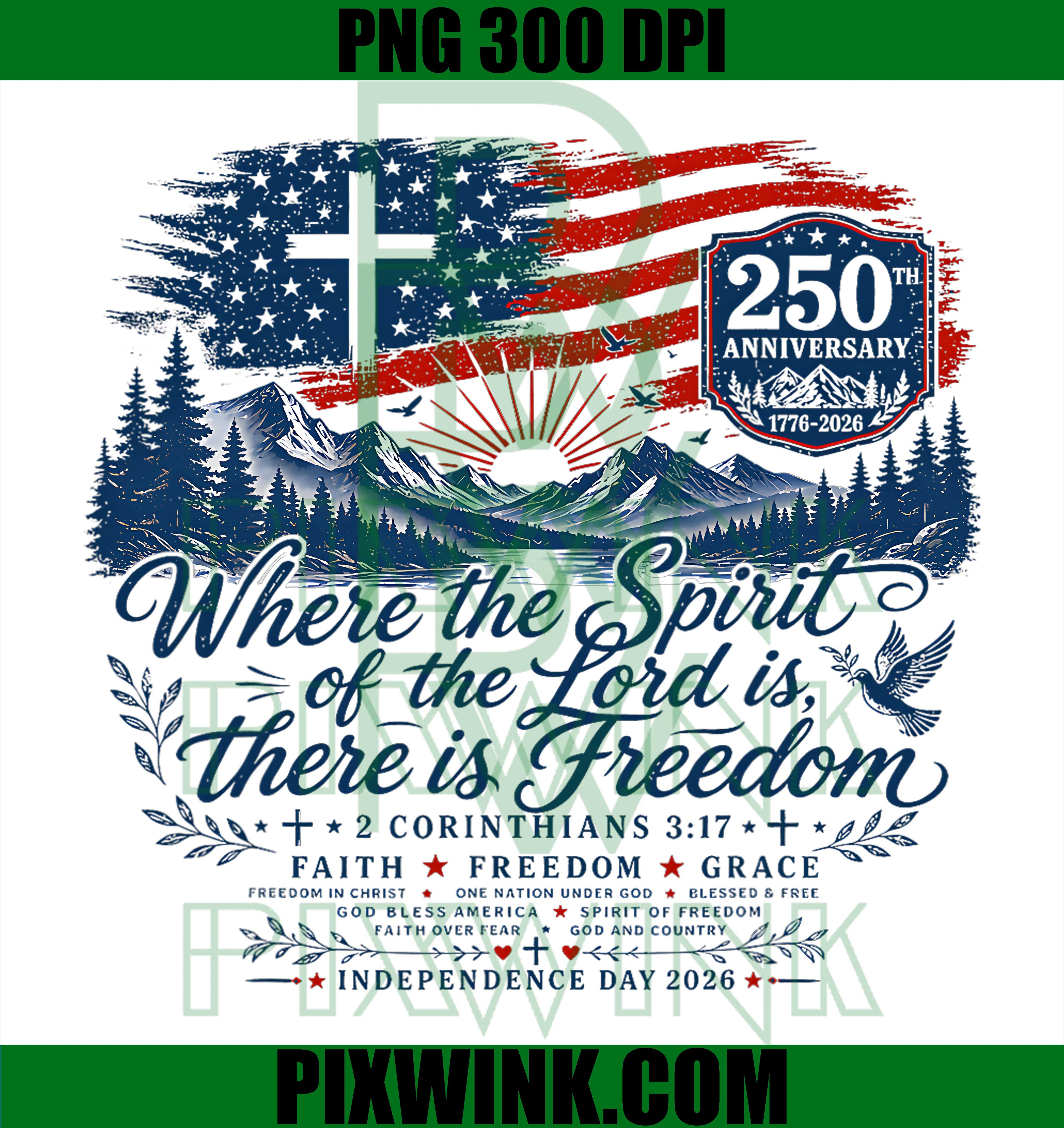 Faith and Freedom PNG, American 250th Anniversary PNG Artwork