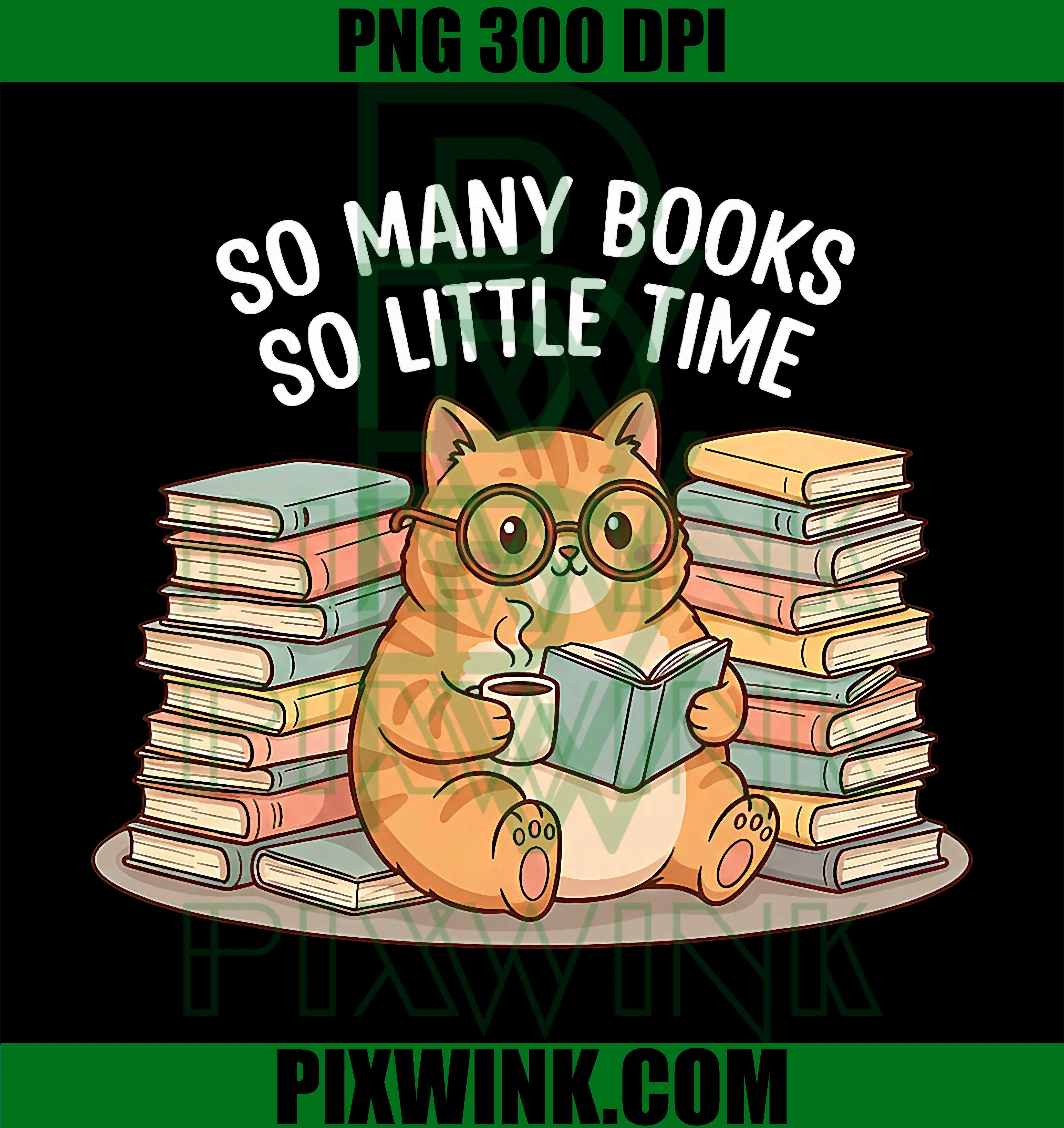 So Many Books Little Time Cat With Coffee PNG