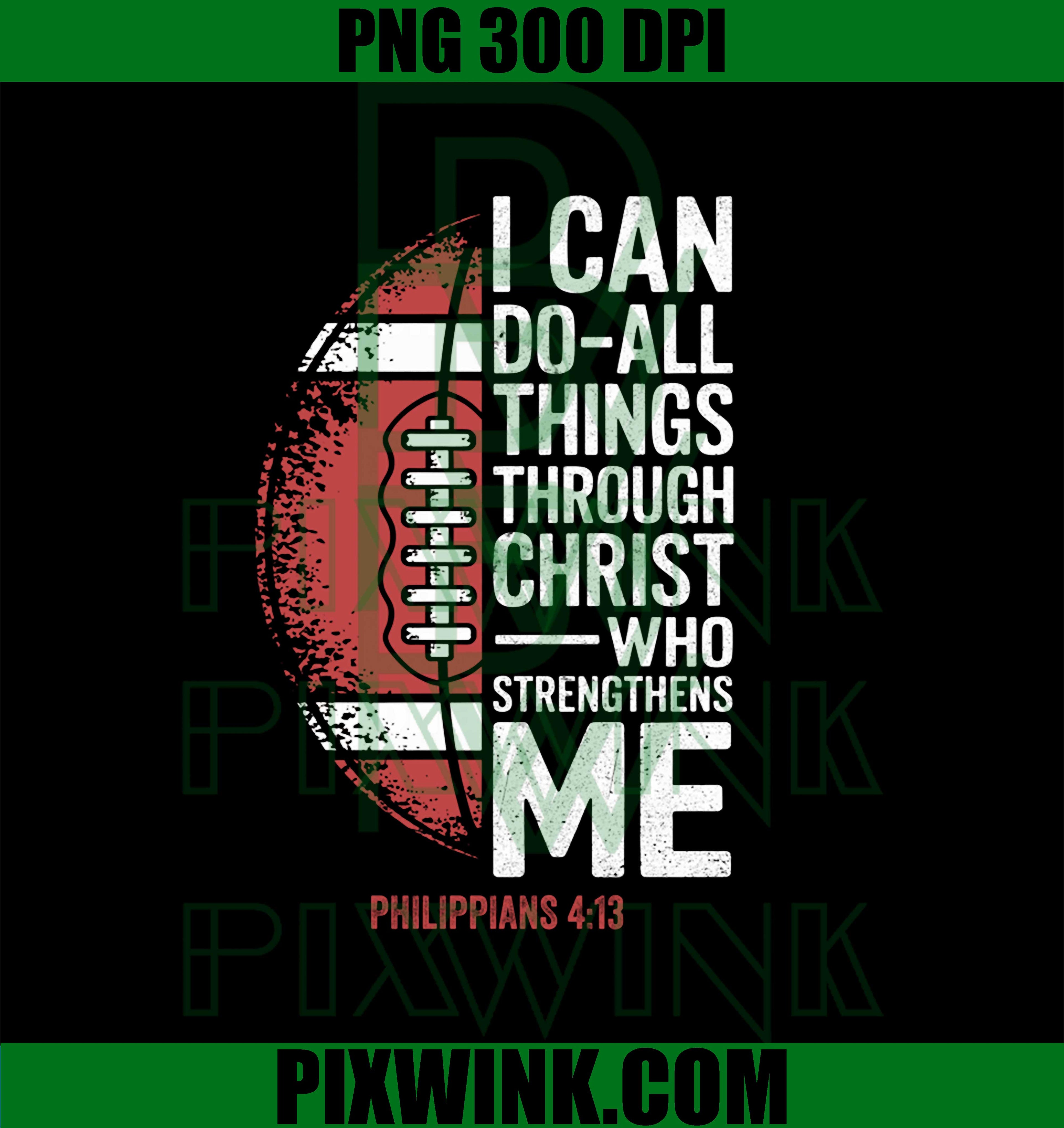 Jesus Christian Football Philippians 413 Religious Verse PNG