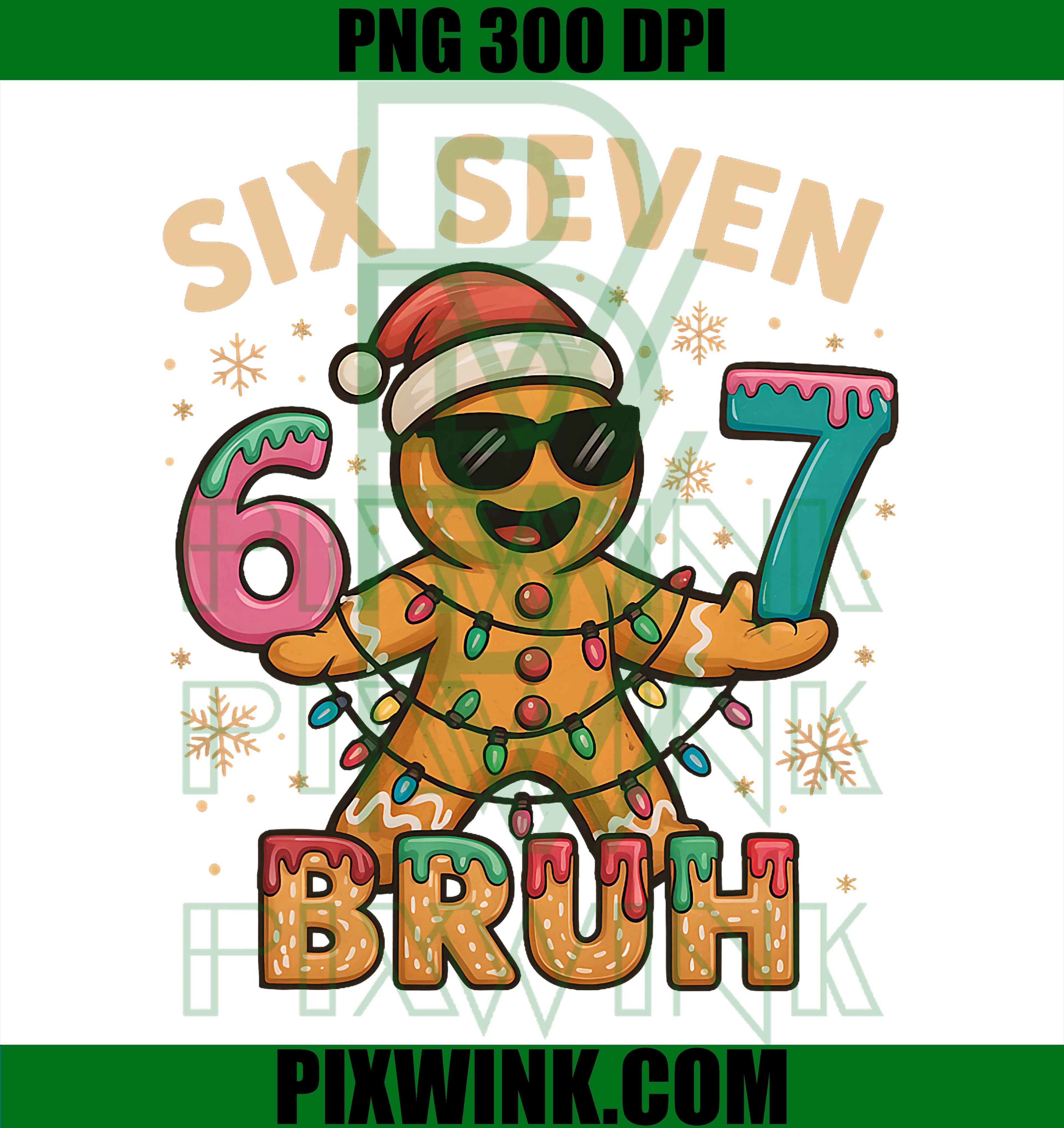 Bruh 67 Christmas Six Seven PNG, Gingerbreadman Boys 67 Christmas PNG