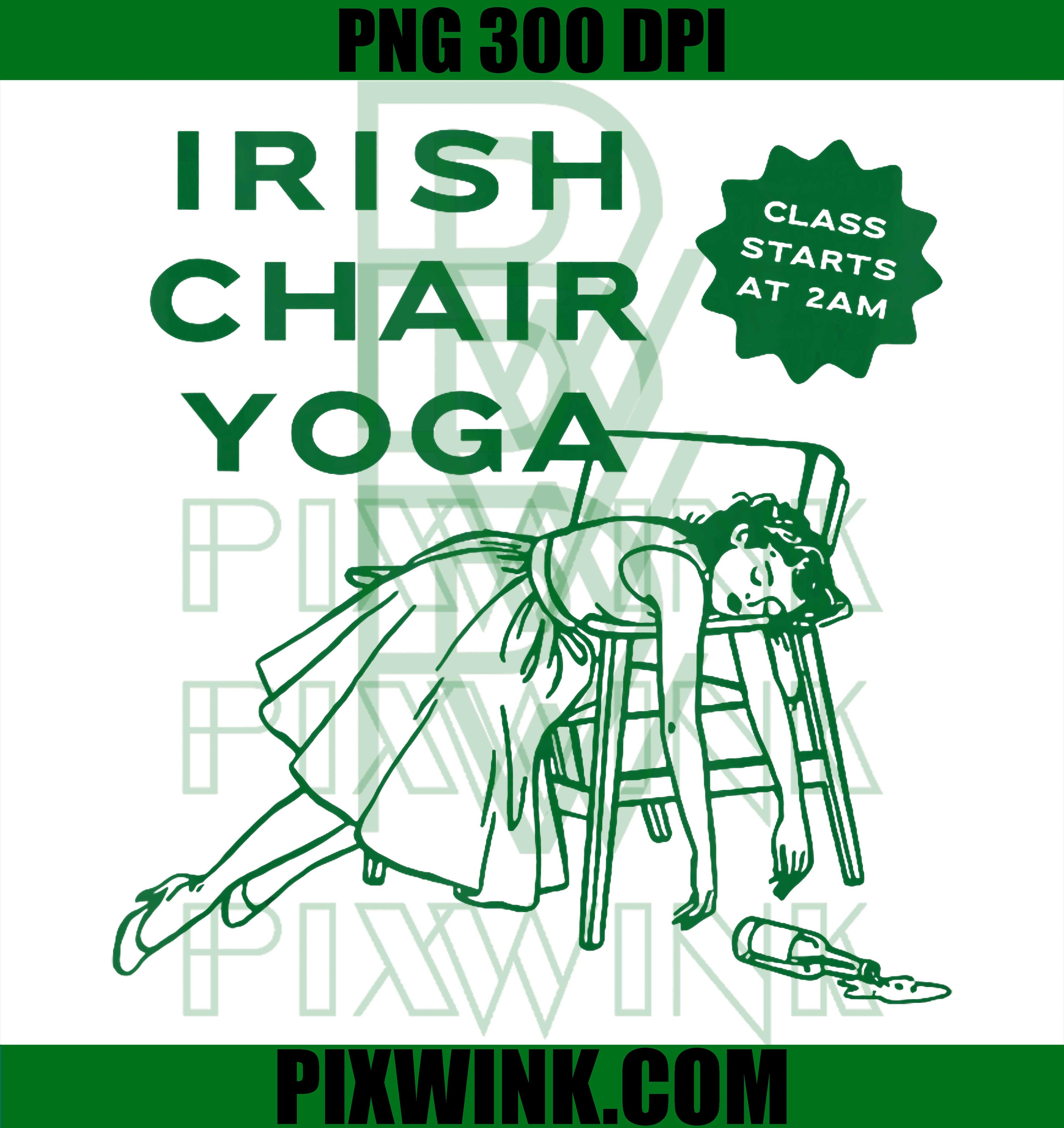 Irish Chair Yoga PNG, Funny St Patrick’s Day Humor Graphic PNG