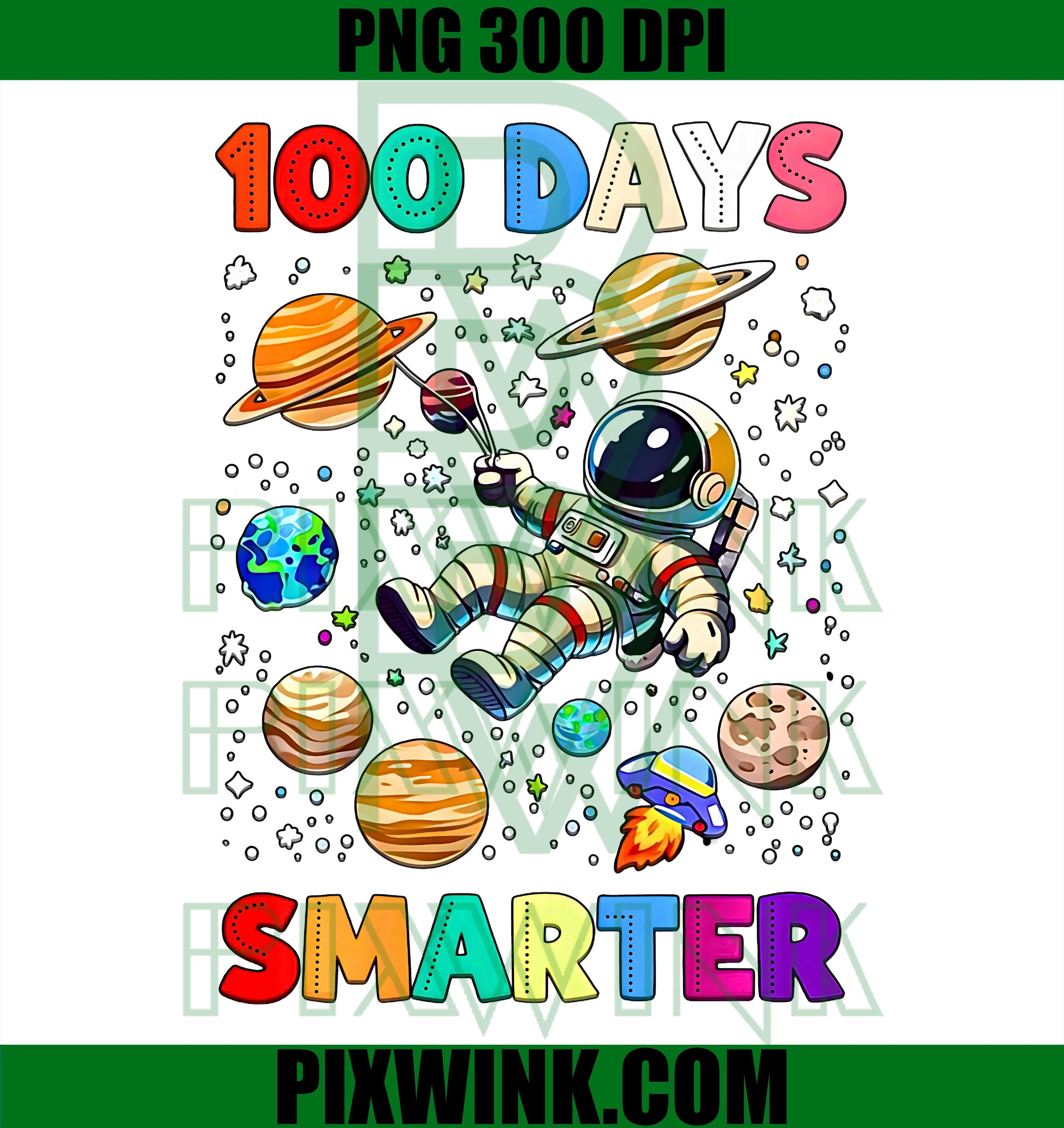 100 Days Smarter, Space Astronaut, 100th Day School PNG
