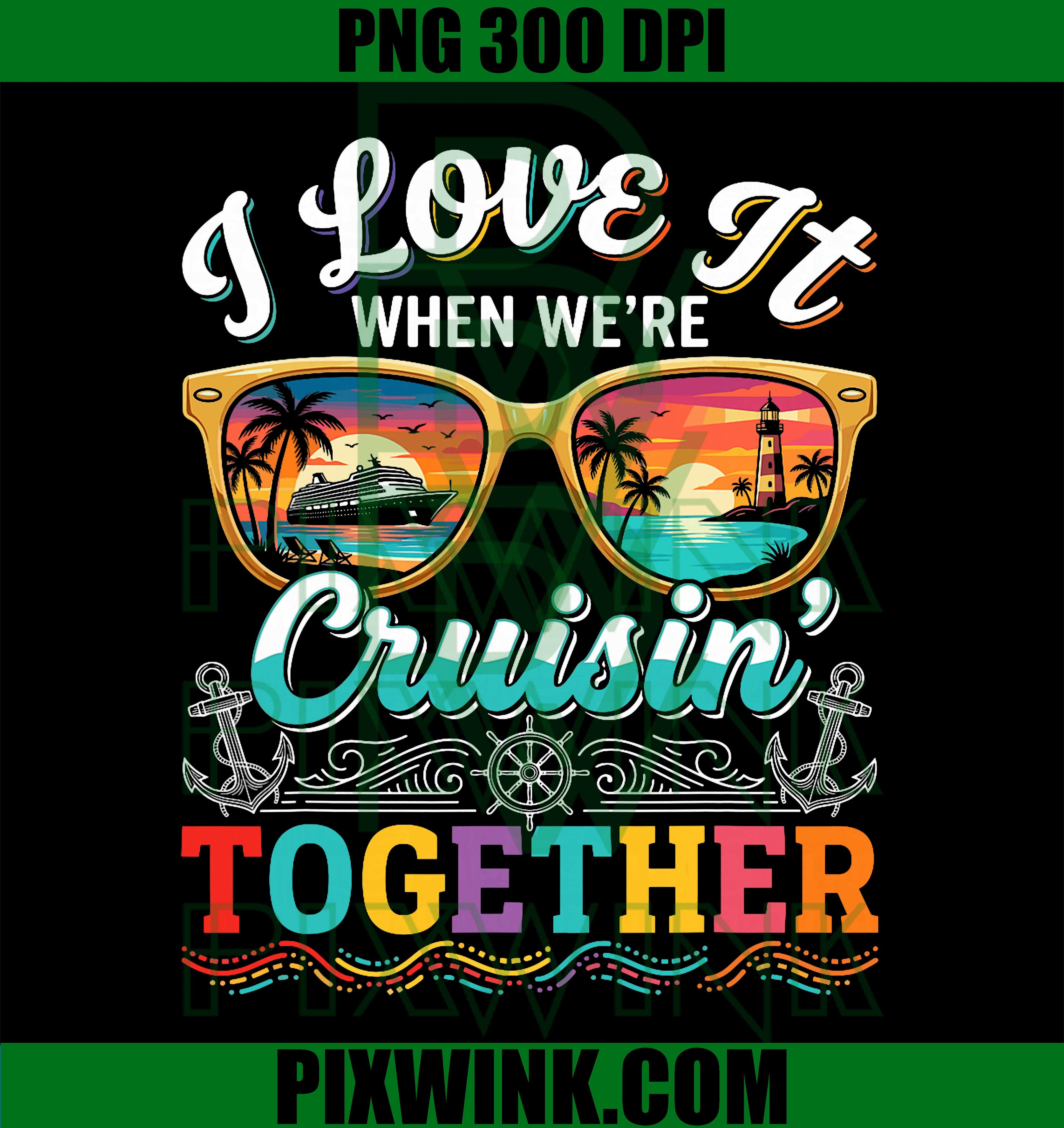 Cruisin Together Family Cruise PNG, Couples Vacation Travel Design PNG