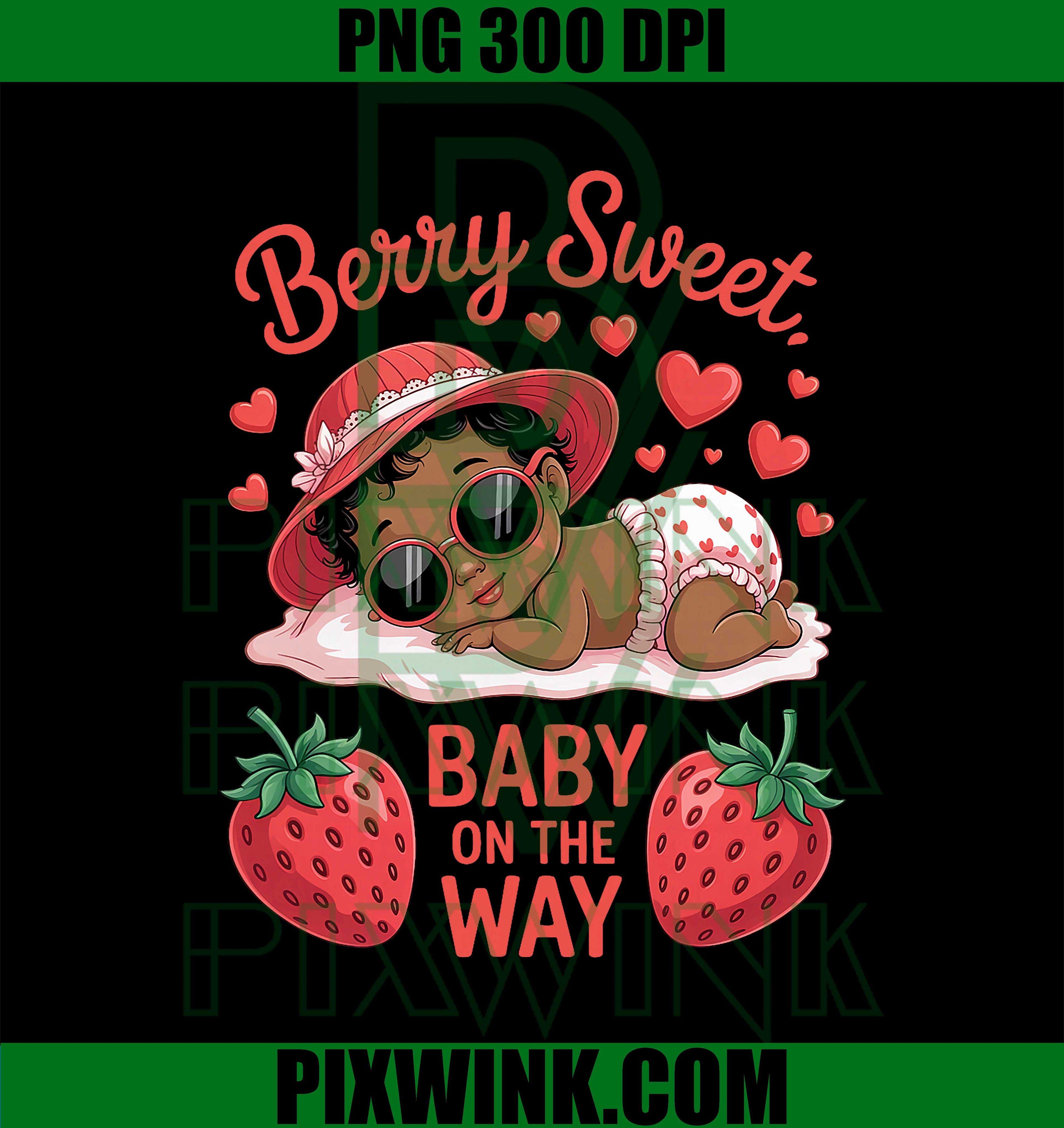 Berry Sweet Baby On The Way PNG, Baby Shower Black Girl PNG