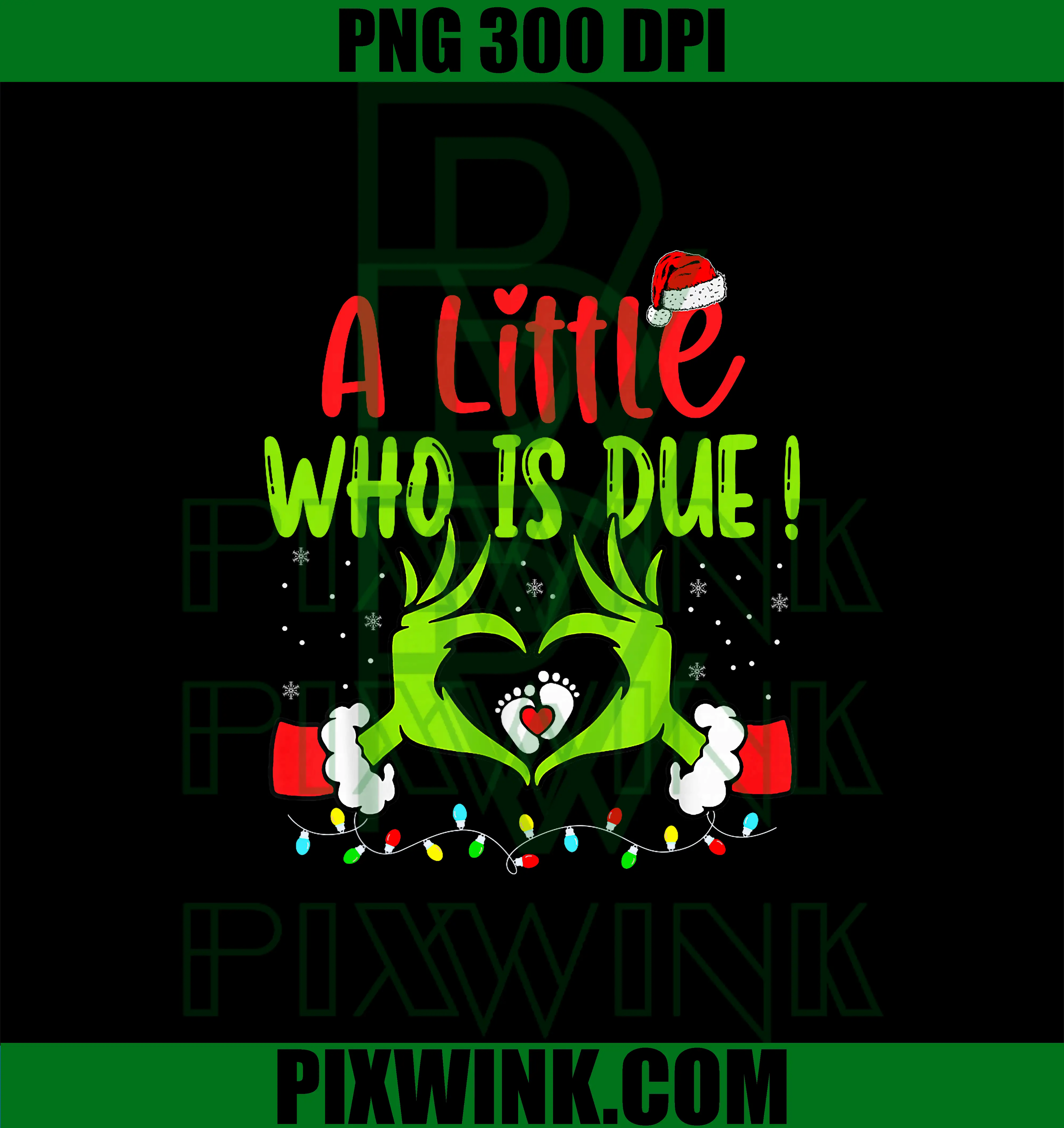 A Little Who Is Due PNG, Funny Christmas Pregnancy Announcement PNG