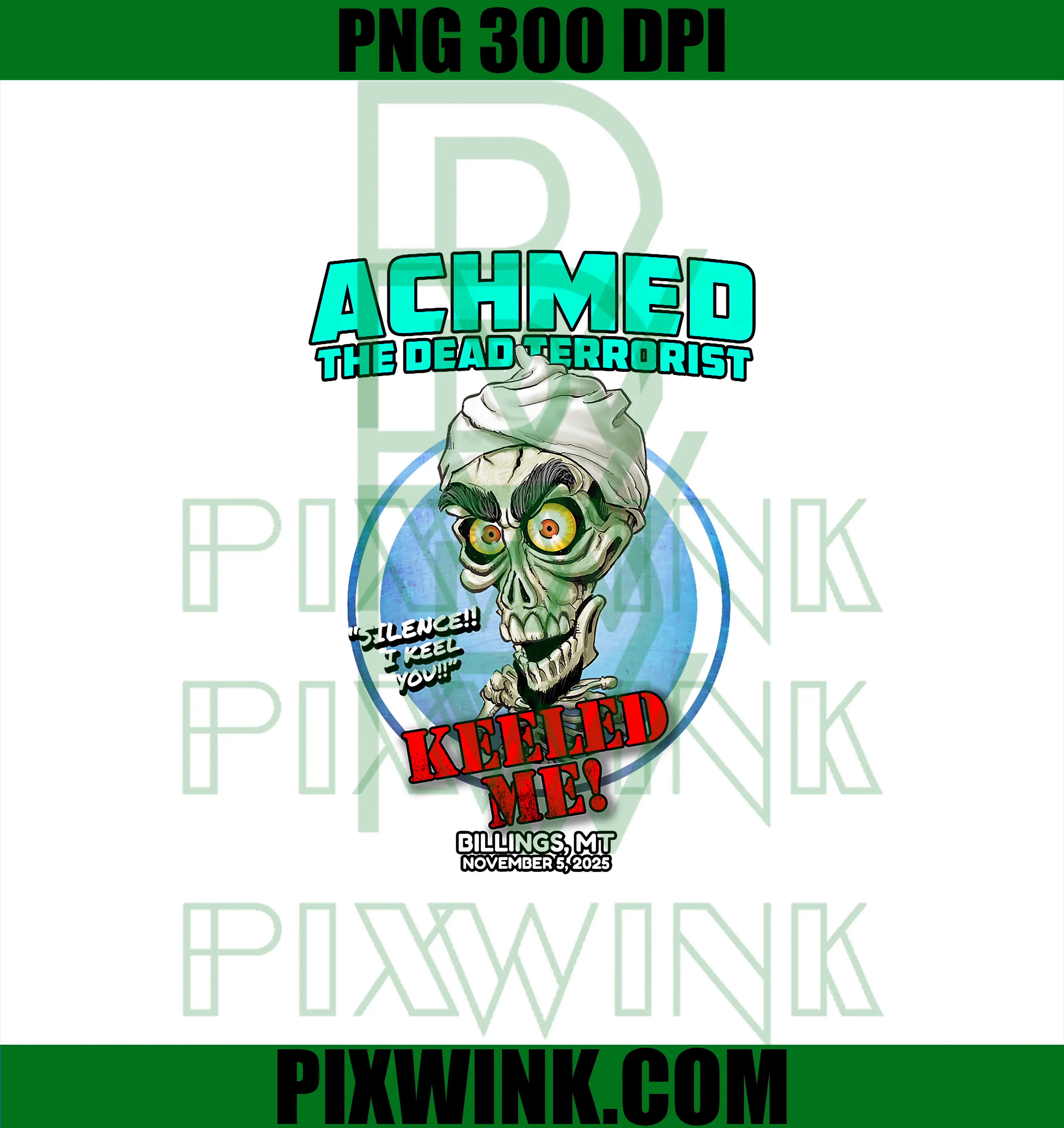 Achmed The Dead Terrorist PNG, MT (2025) PNG