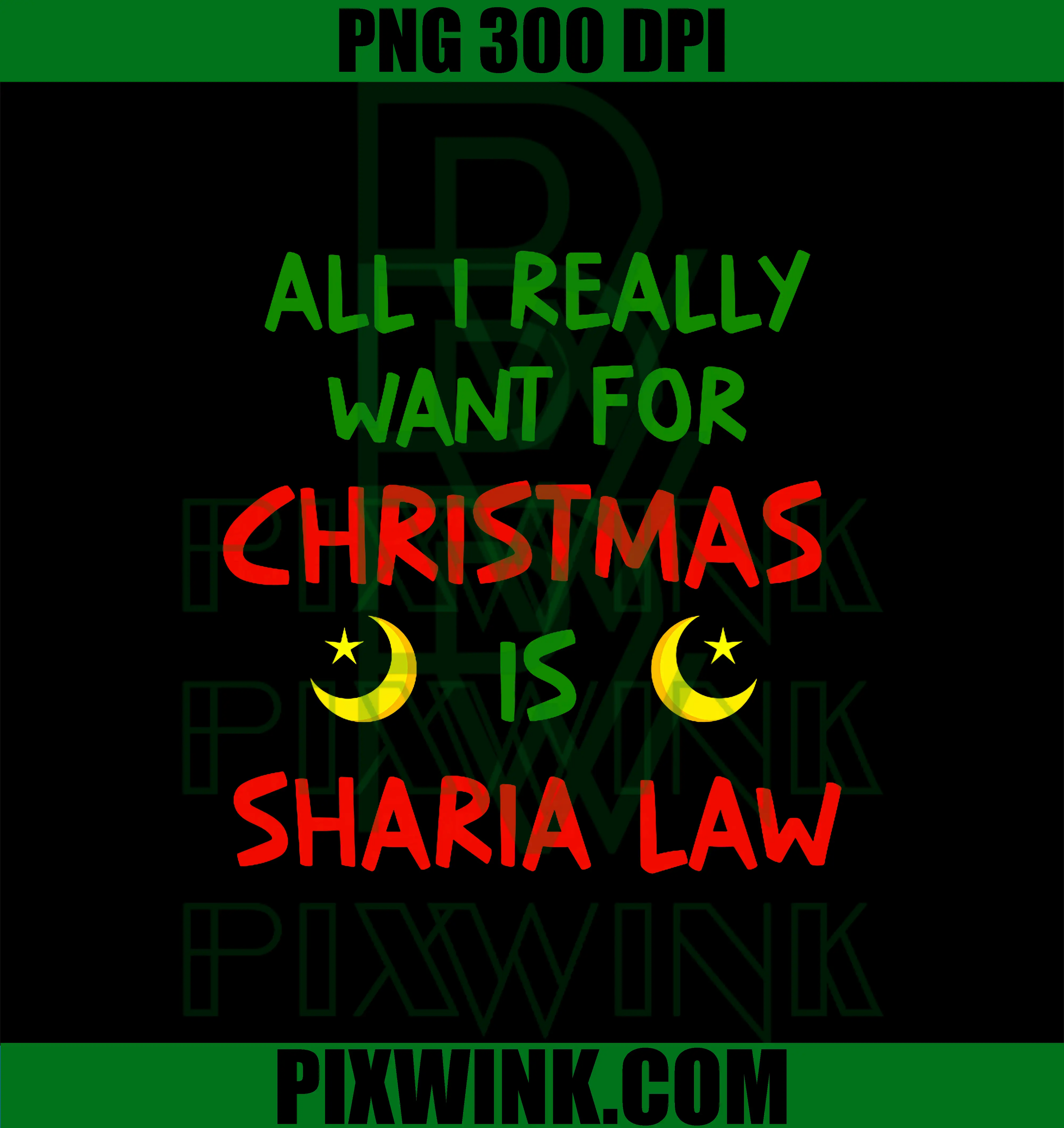 All I Really Want for Christmas is Sharia Law PNG, Xmas Santa PNG