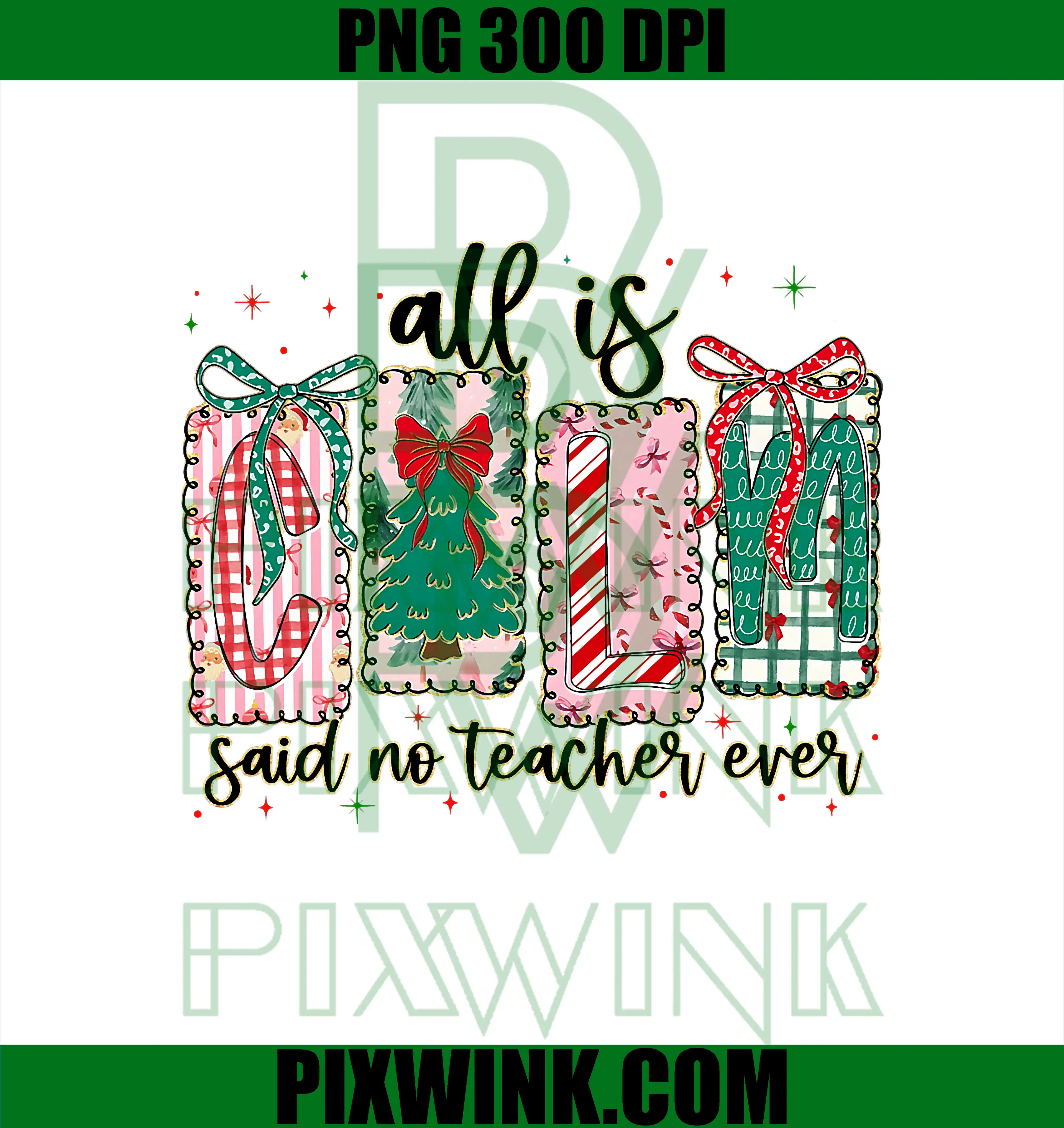 All is Calm Said No Teacher Ever PNG, Cute Teacher Lace Christmas PNG
