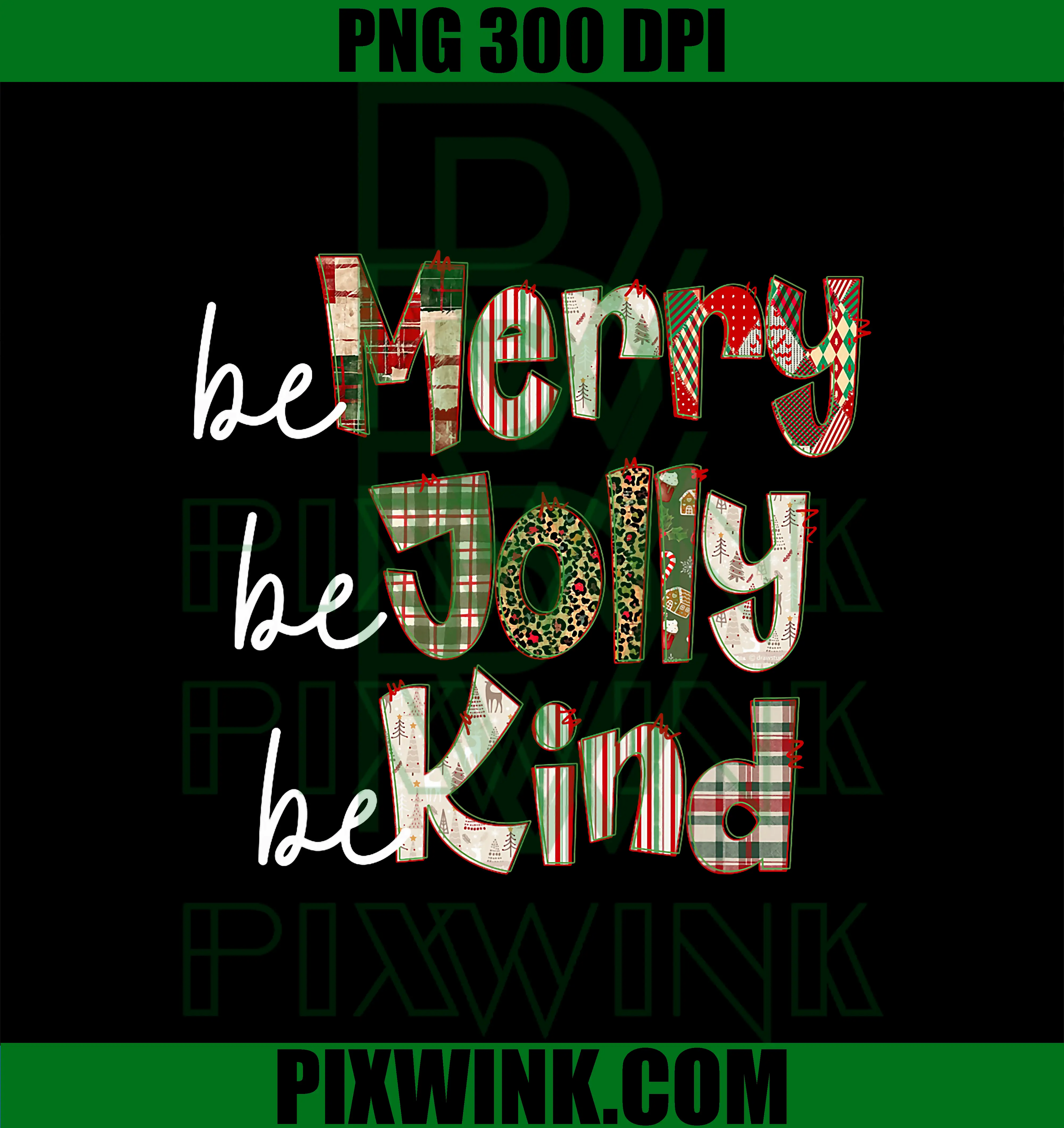 Be-Merry Be Jolly Be Kind PNG, Christmas Teacher Holiday PNG