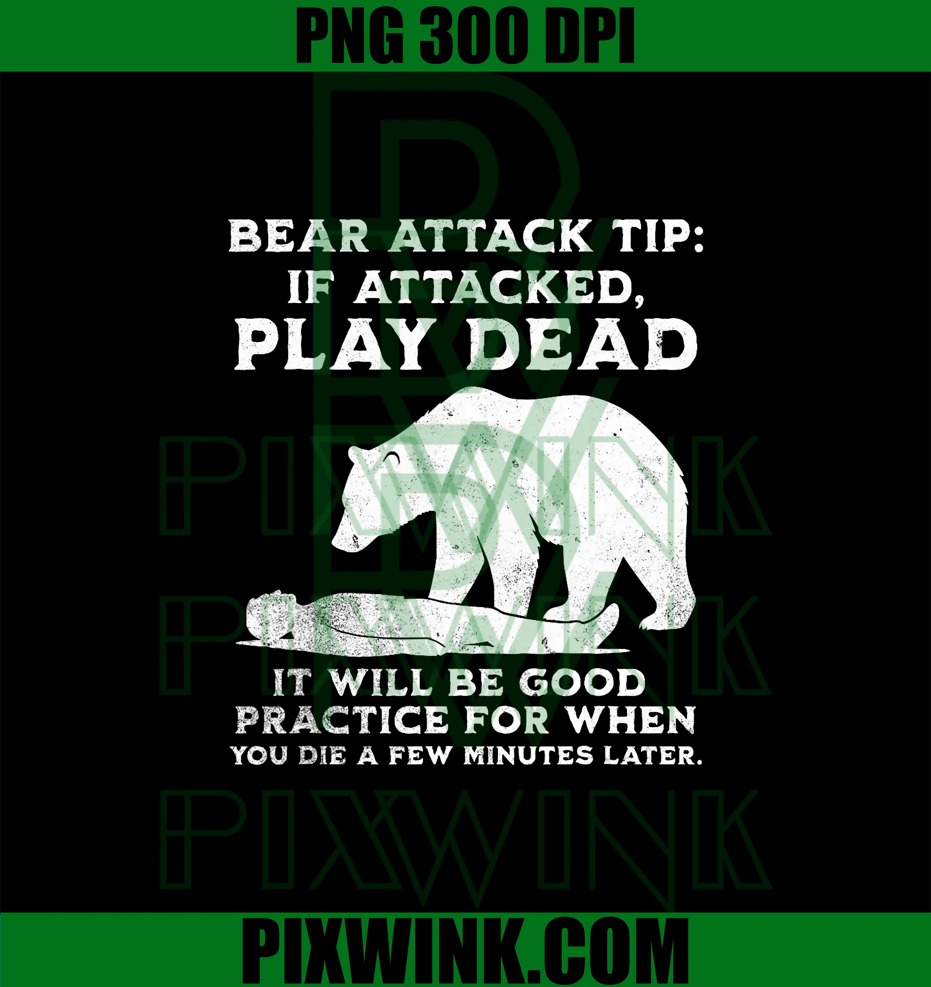 Bear Attack Tip PNG, Funny Camping Sarcastic Hiking PNG