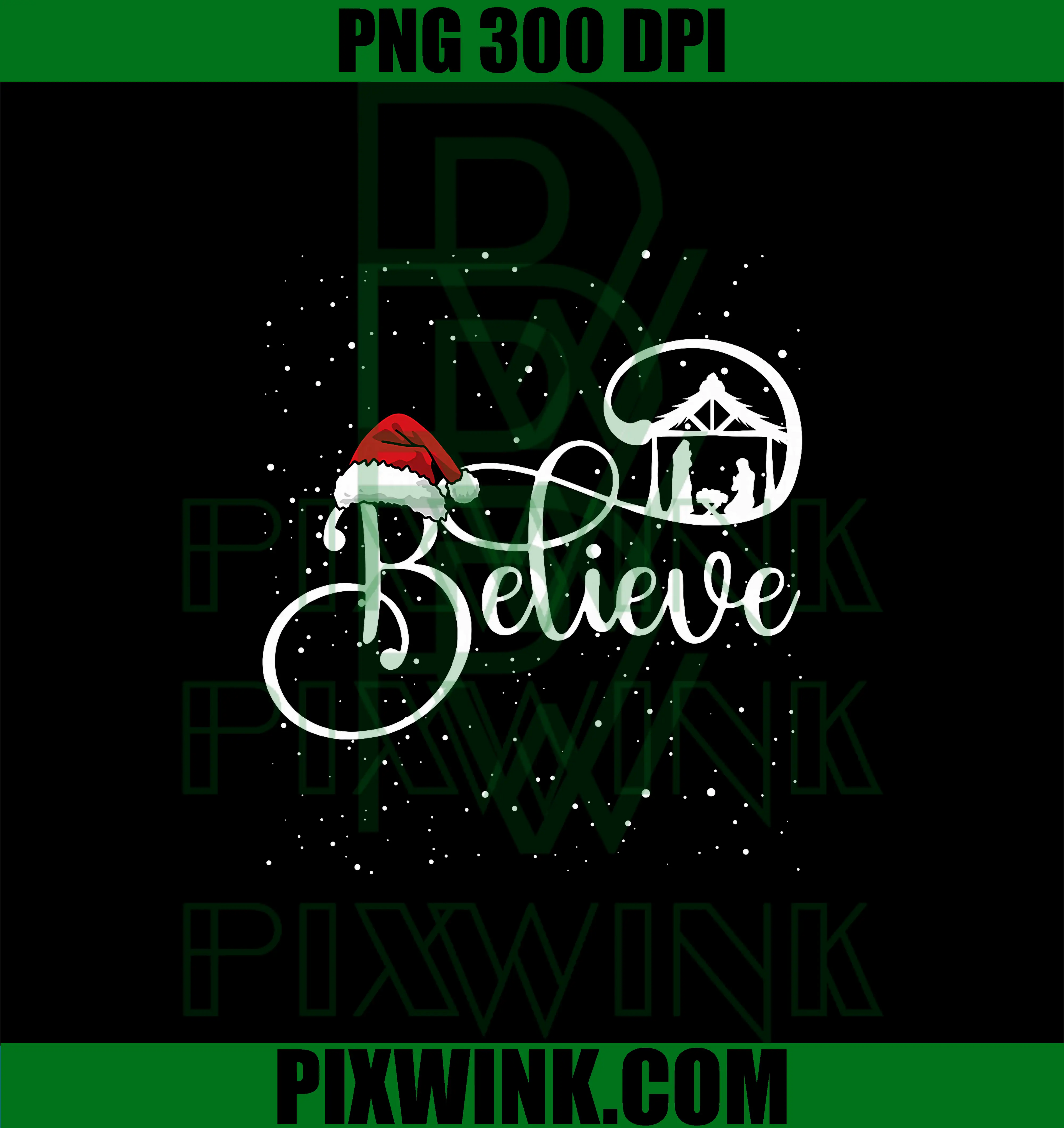 Believe Christian Nativity PNG, Scene Christmas Matching Family PNG