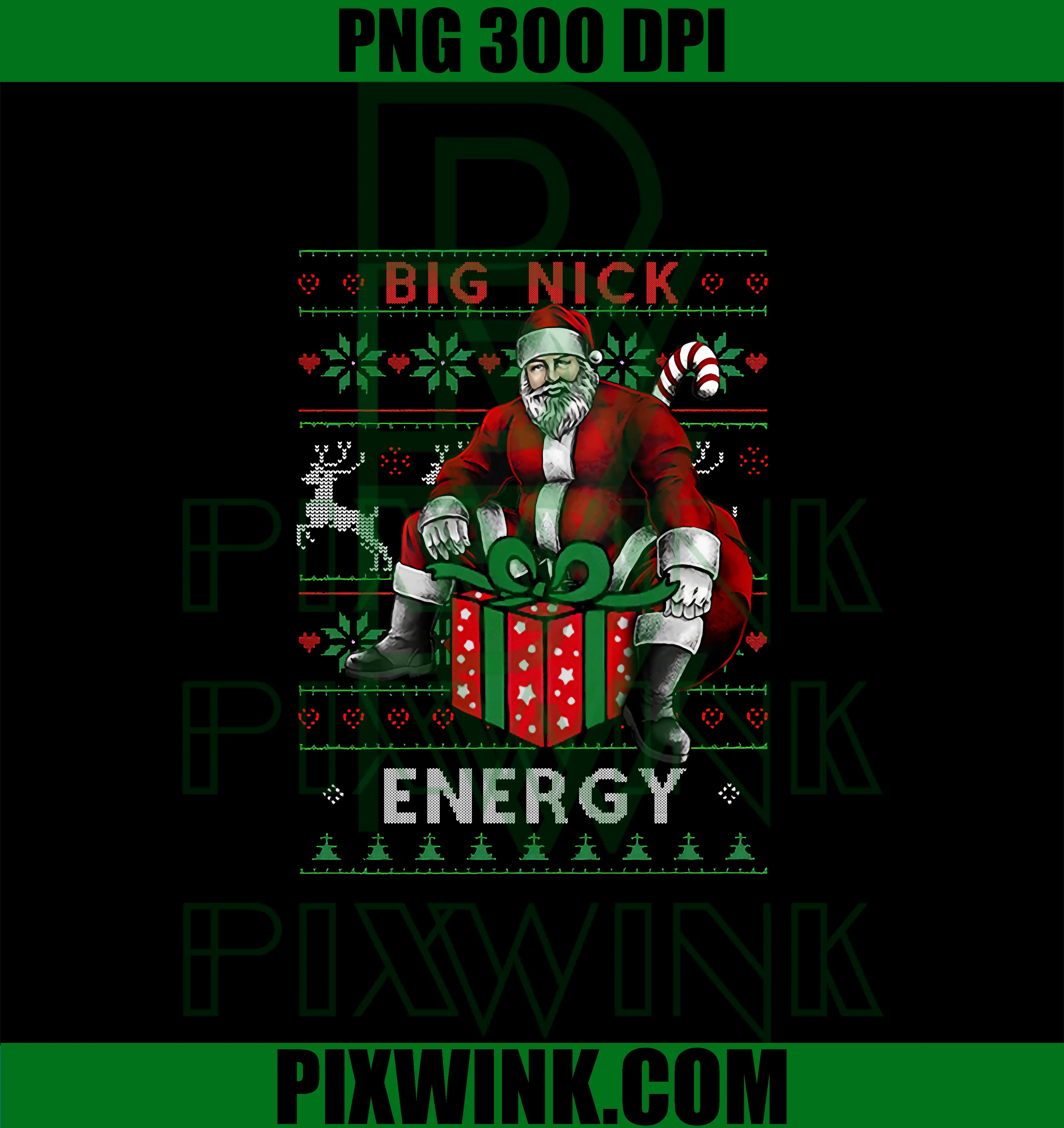 Big Nick Energy PNG, Funny Sarcastic Santa Ugly Christmas PNG