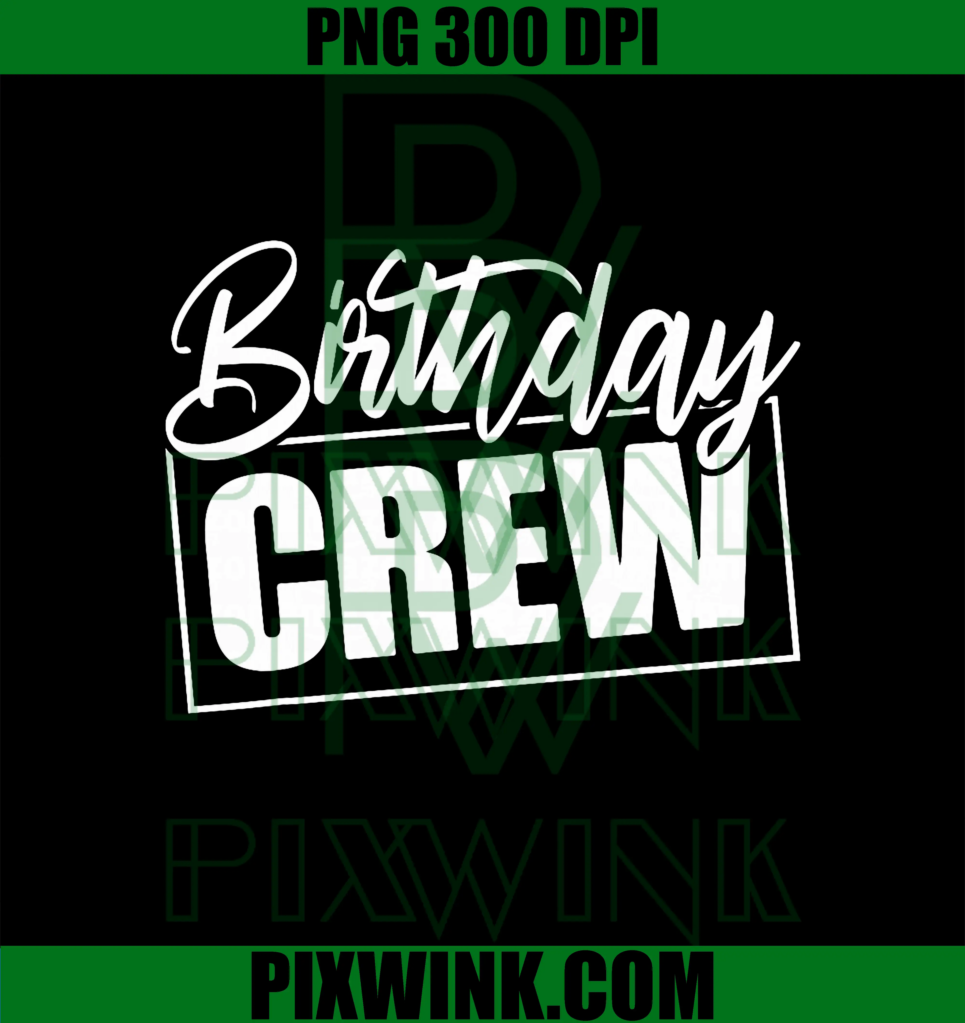Birthday Crew PNG, Birthday Party Family Reunion PNG