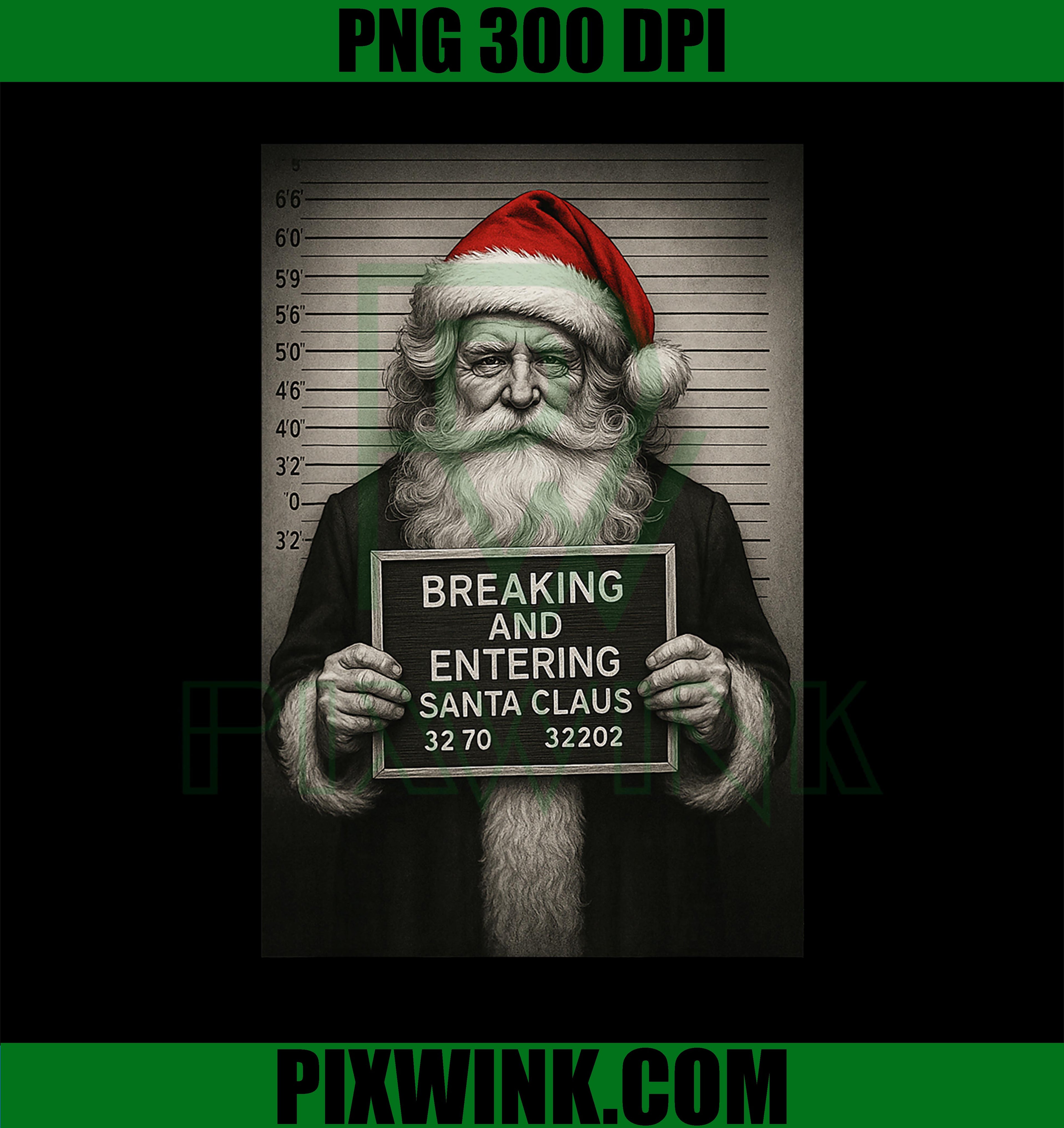 Breaking And Entering Santa Christmas PNG,  Santa Claus Mugshot  Santa Claus