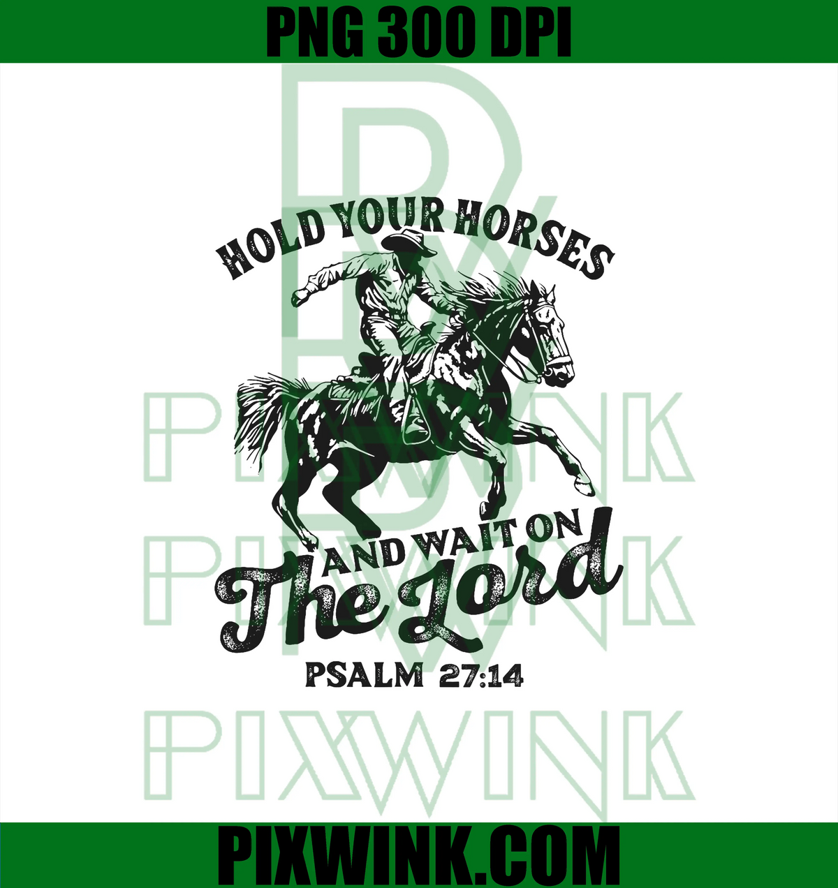 Hold Your Horses PNG, Christian Jesus Christ Bible Scripture PNG