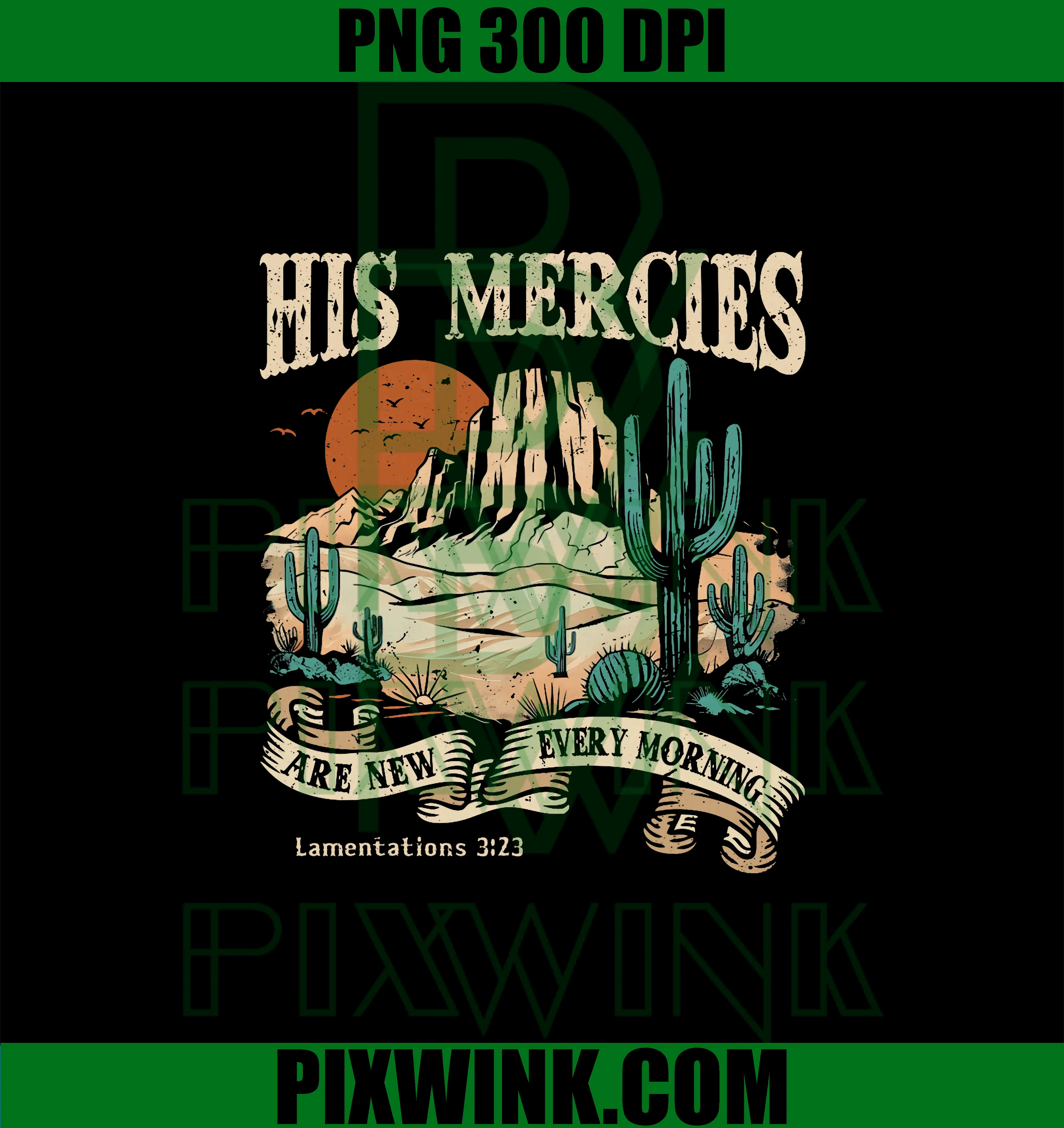 His Mercies Are New Every Morning PNG, Christian Jesus PNG