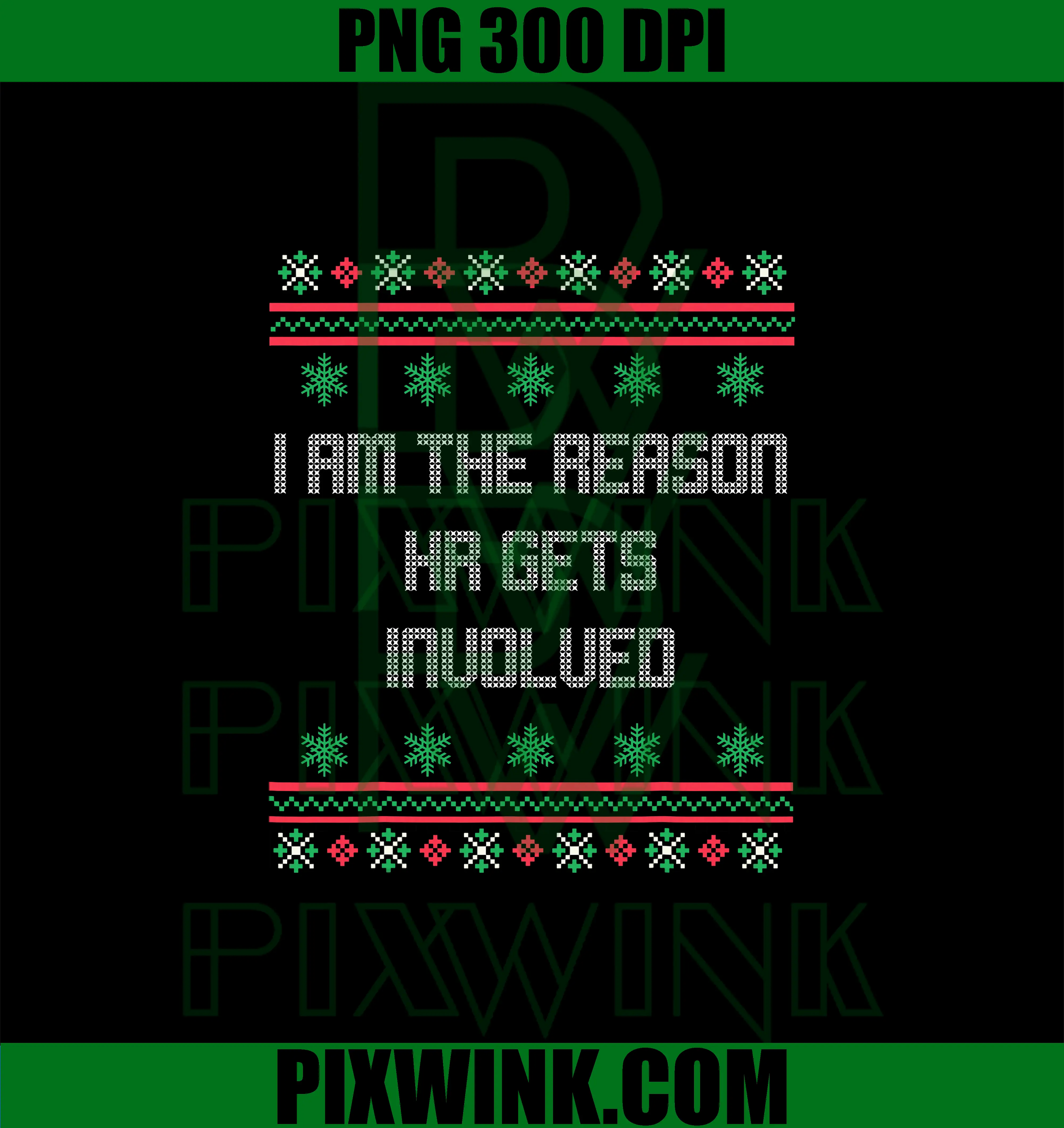 Christmas Am The Reason HR Gets Involved PNG, Office Chrismas PNG