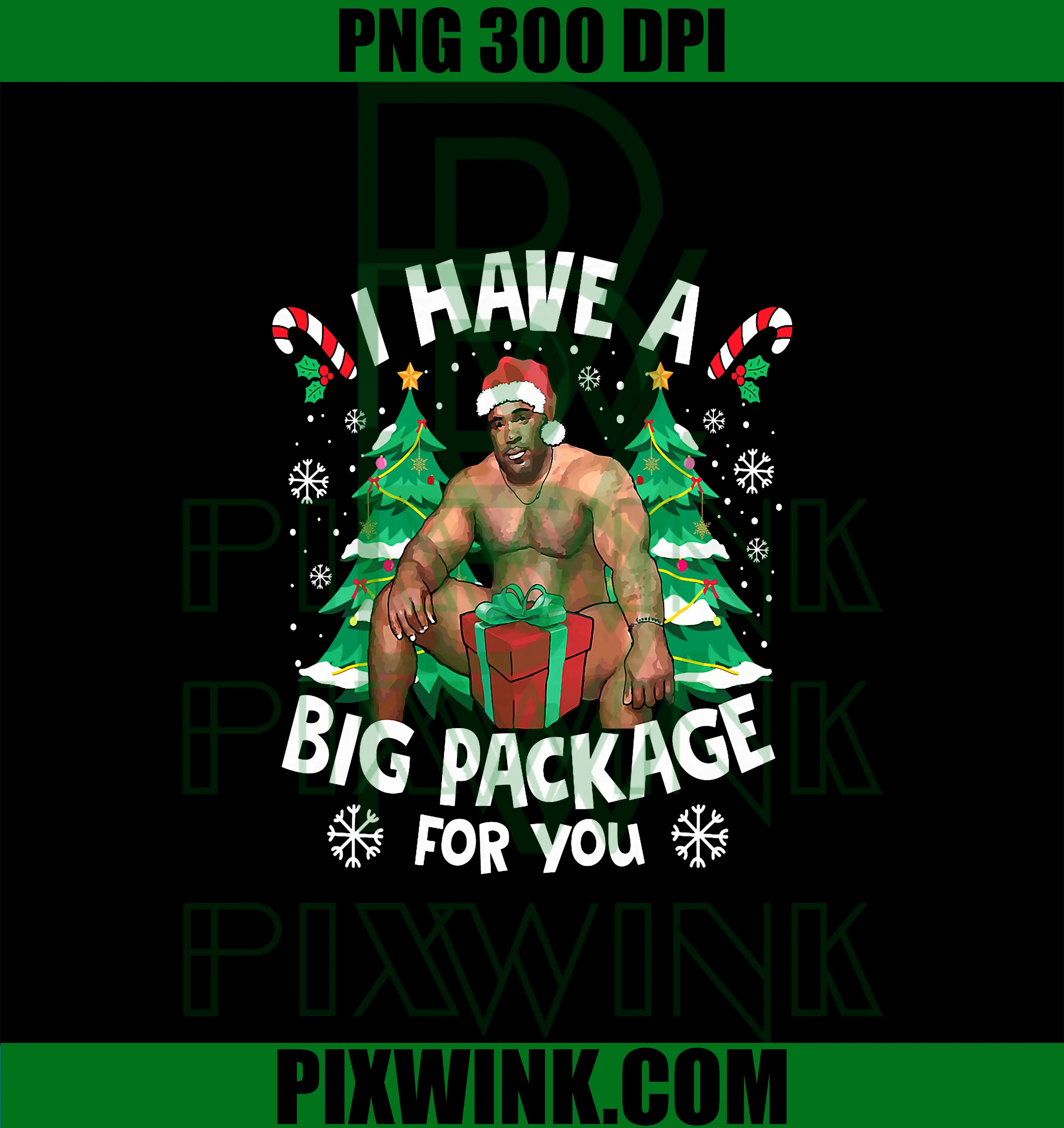 Christmas I Have A Big Package For You PNG, Naughty Big Black Guy PNG