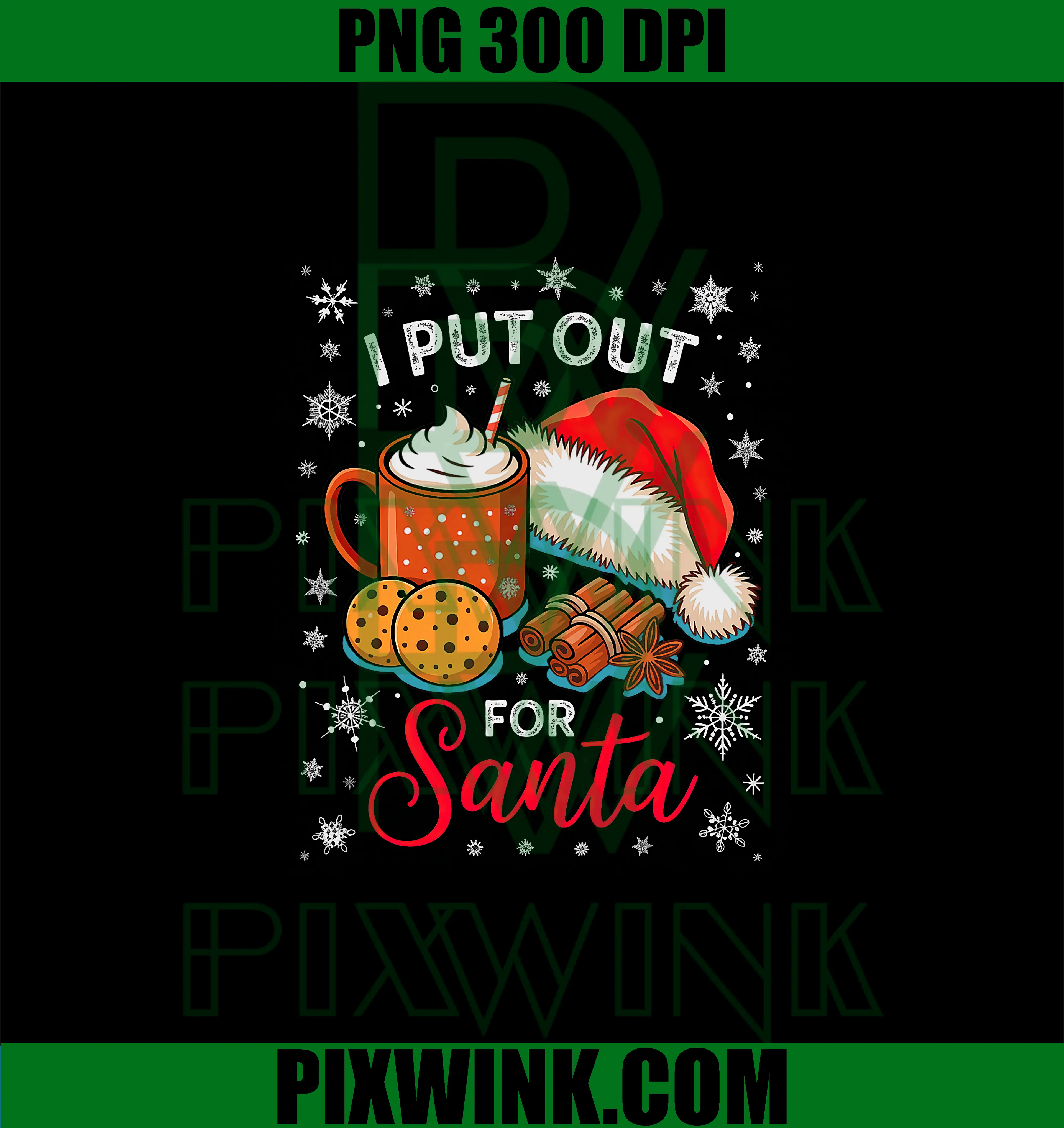 Christmas I Put Out for Santa PNG, Xmas Funny PNG
