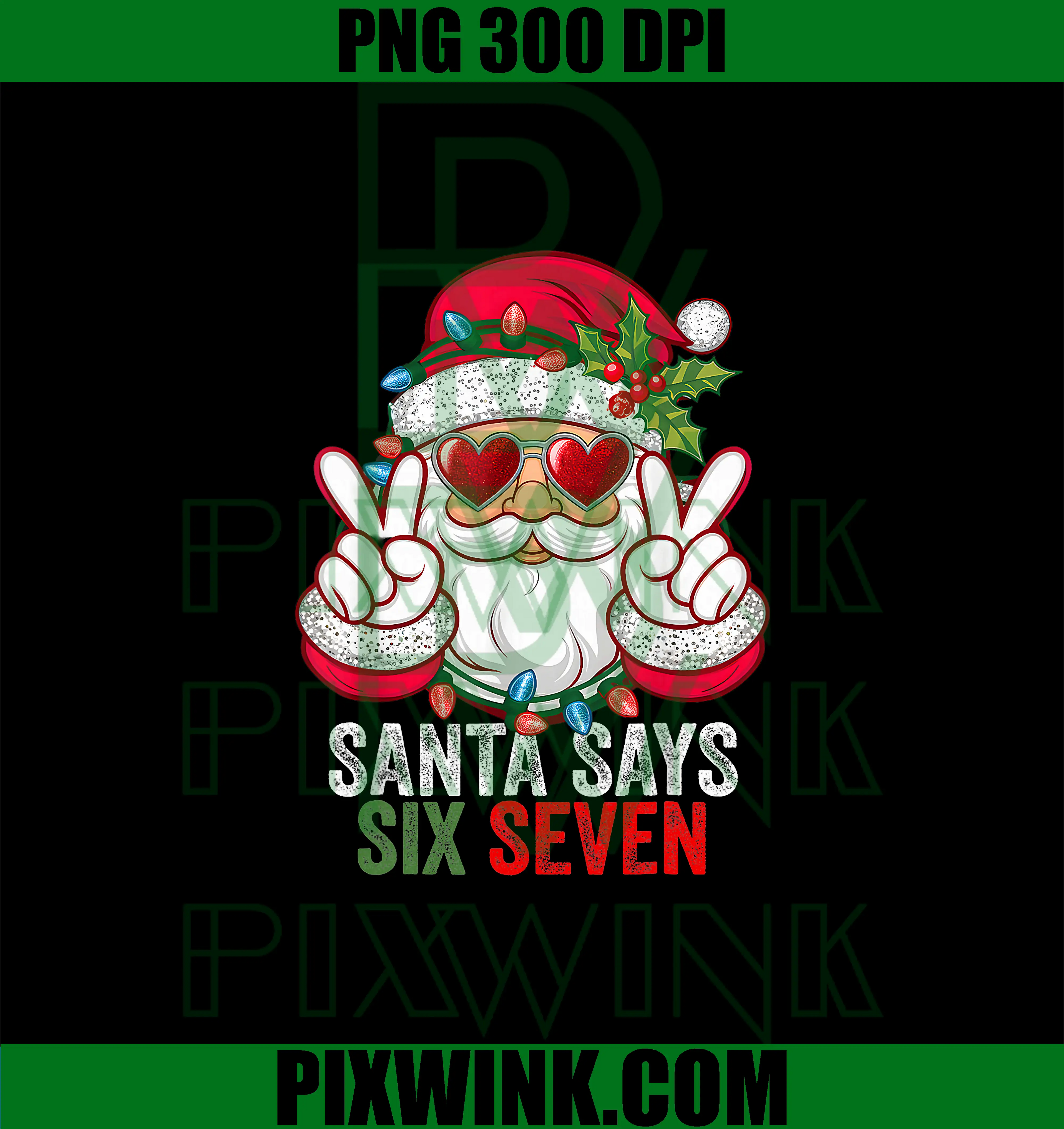 Santa Says Six Seven PNG, Funny Santa Heart Glasses Meme PNG