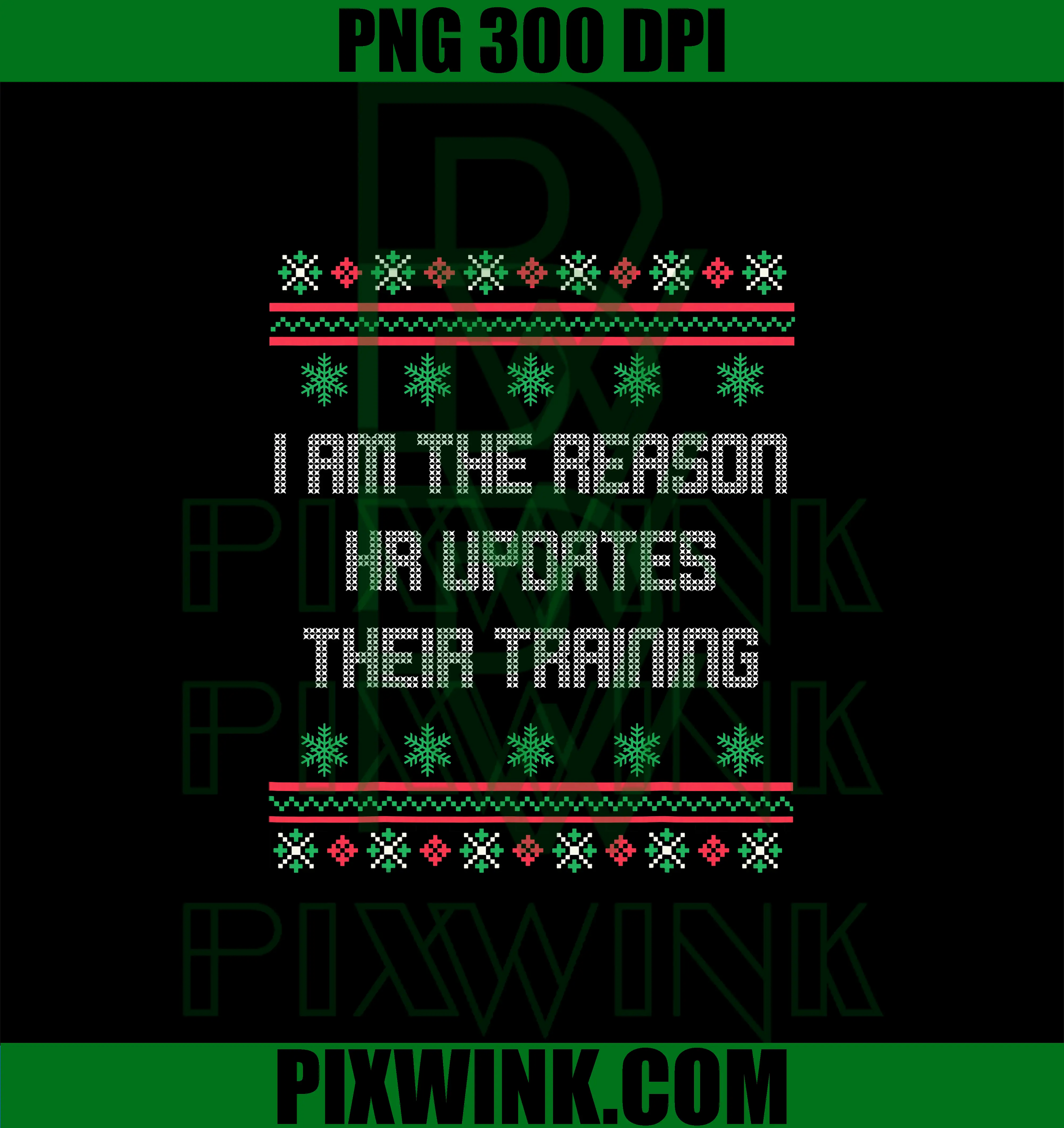 Christmas The Reason HR Updates Training PNG, Office Ugly Xmas PNG