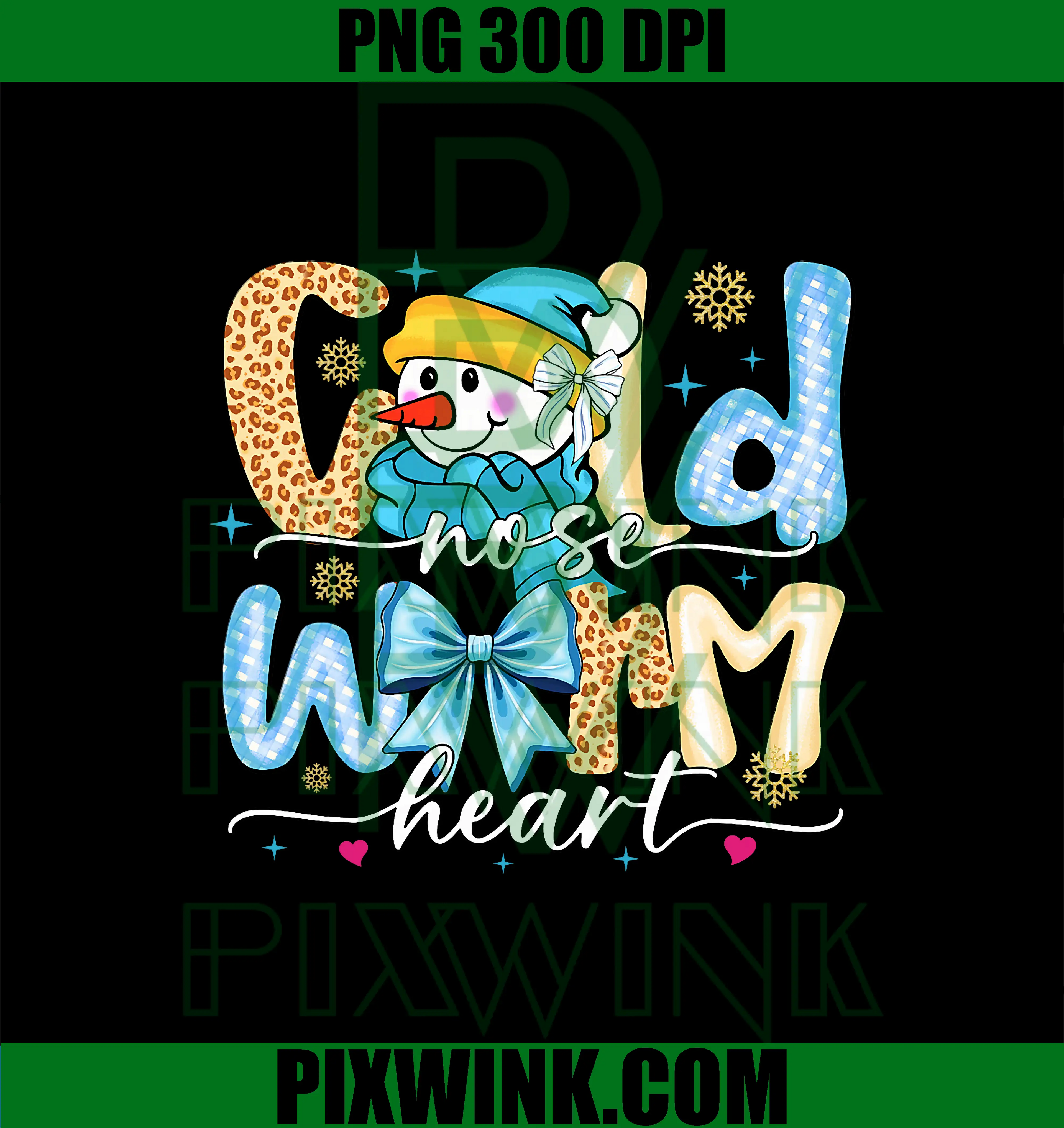 Cold Nose Warm Heart PNG, Snowman Christmas PNG, Xmas Holiday PNG