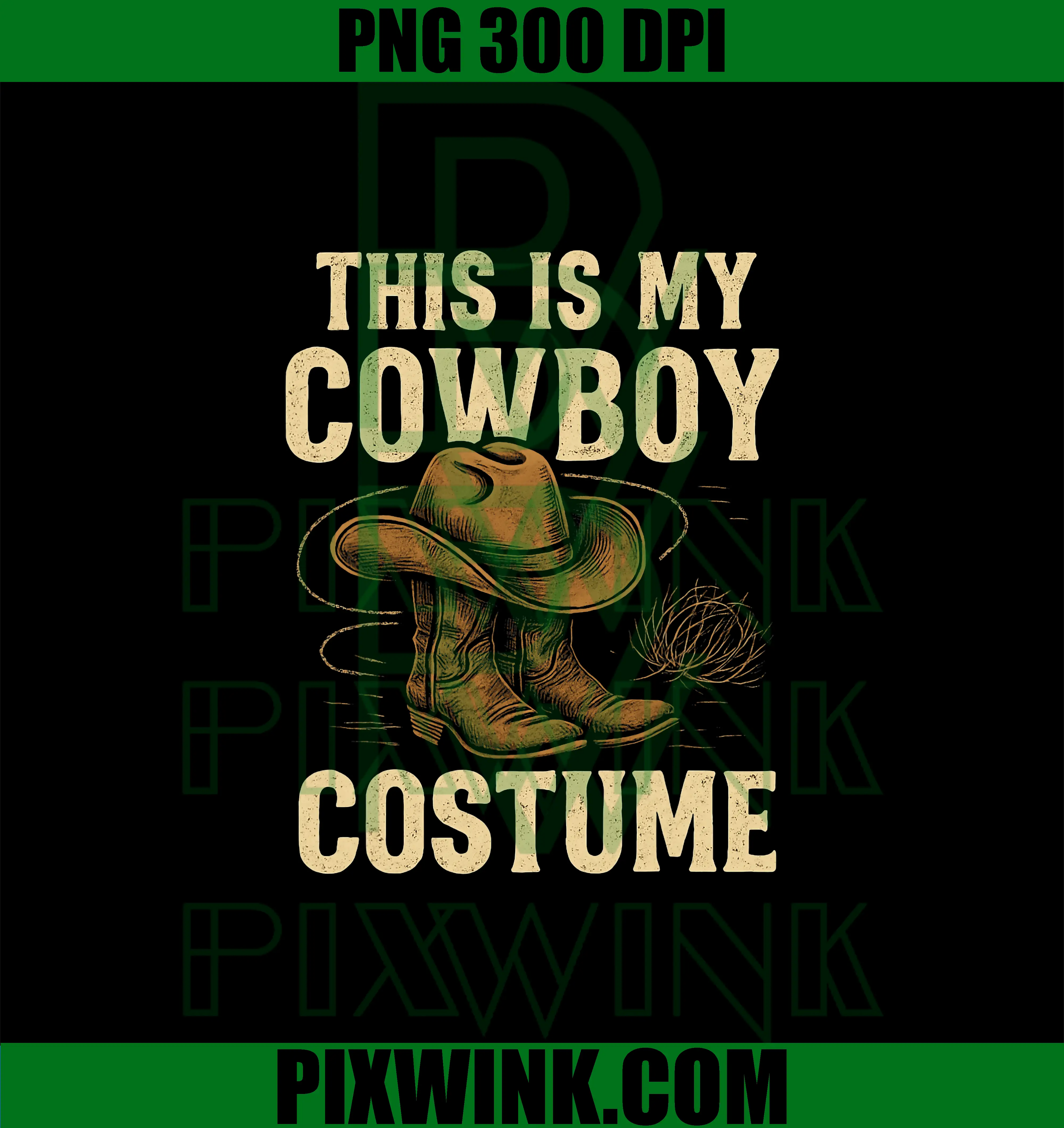 This Is My Cowboy Costume PNG, Country Western PNG