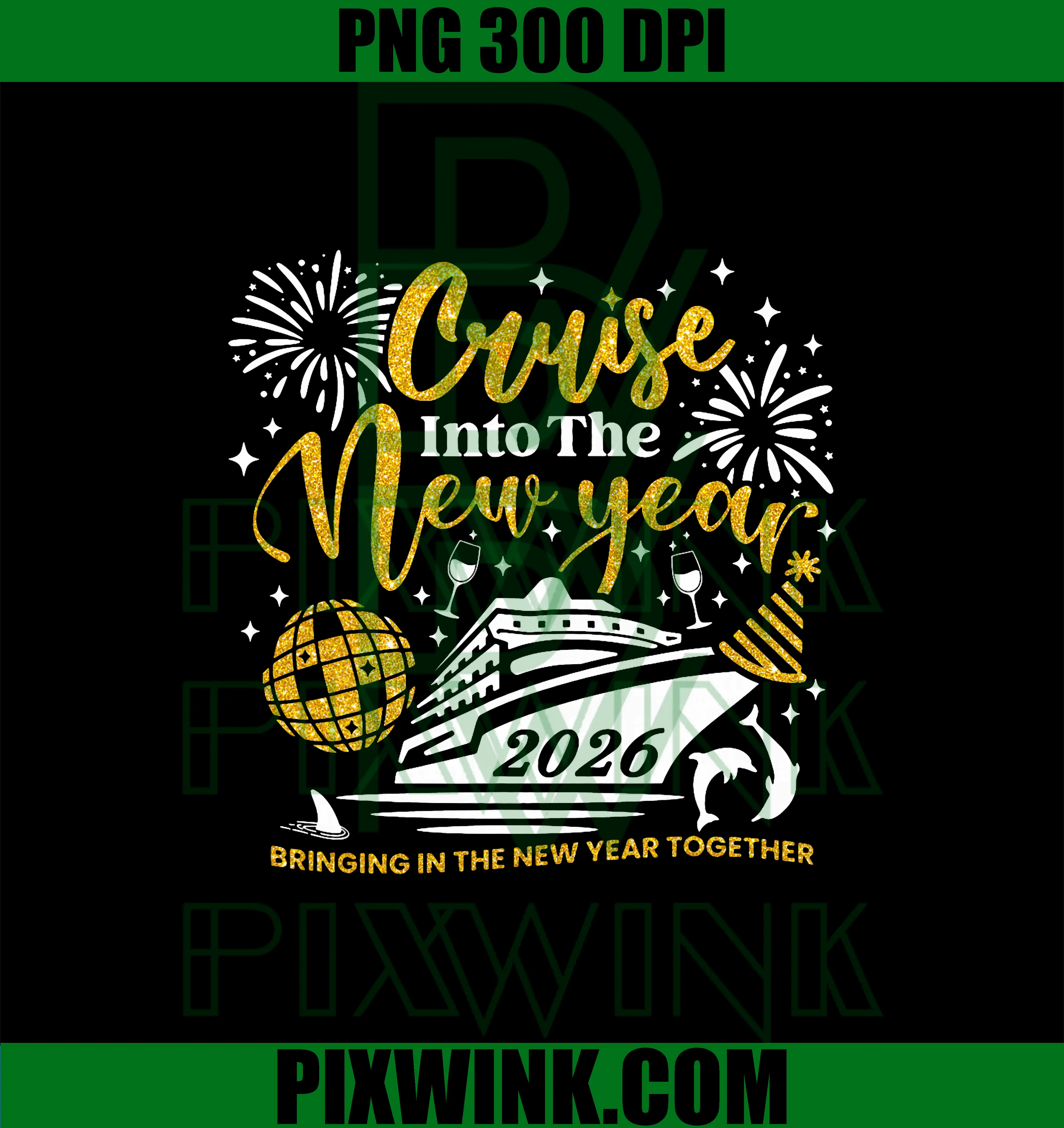 Cruise Into New Year 2026 PNG, Bringing New Year Together PNG
