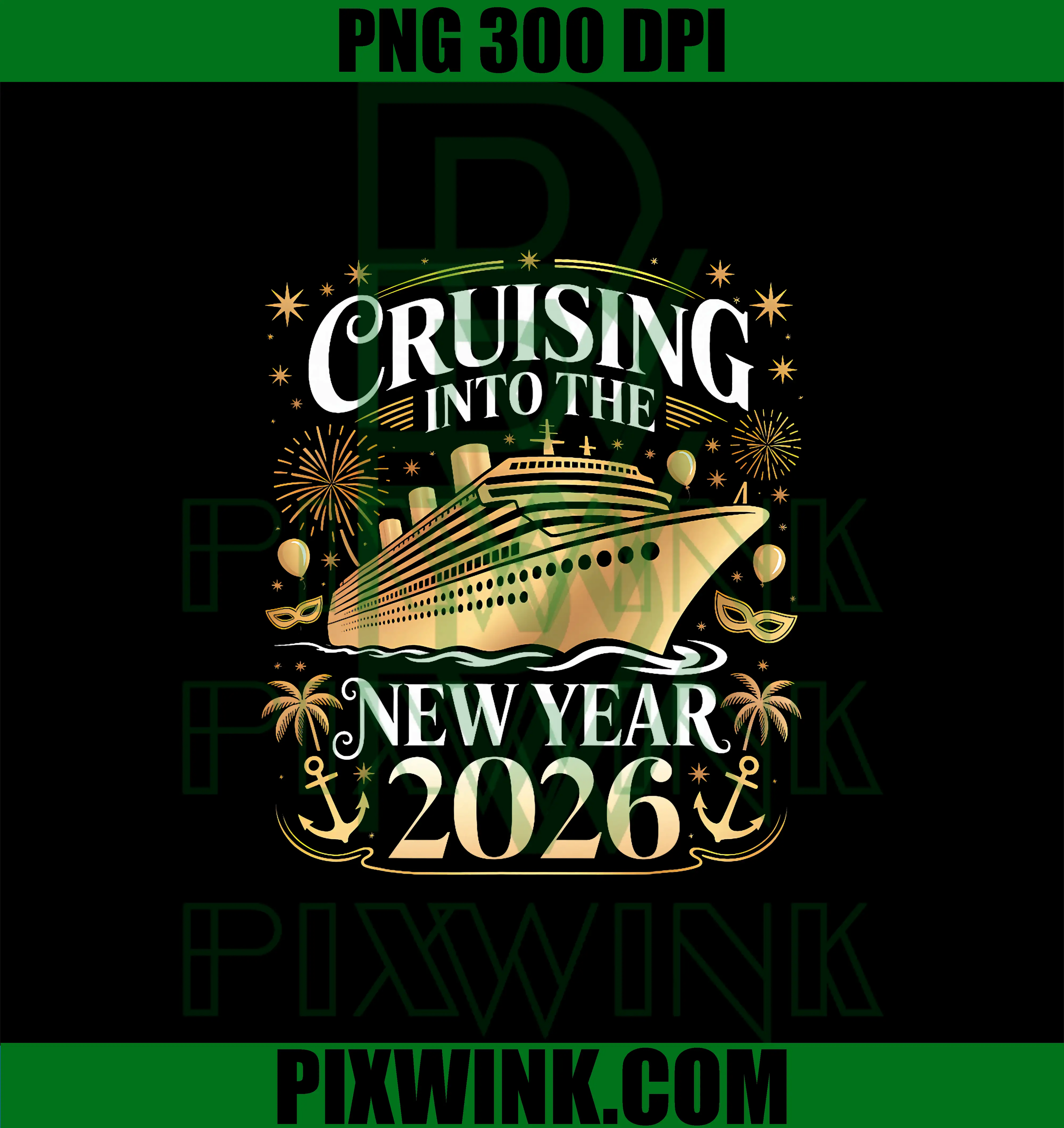 Cruising Into 2026 New Years PNG, Party Favors Family Holiday PNG