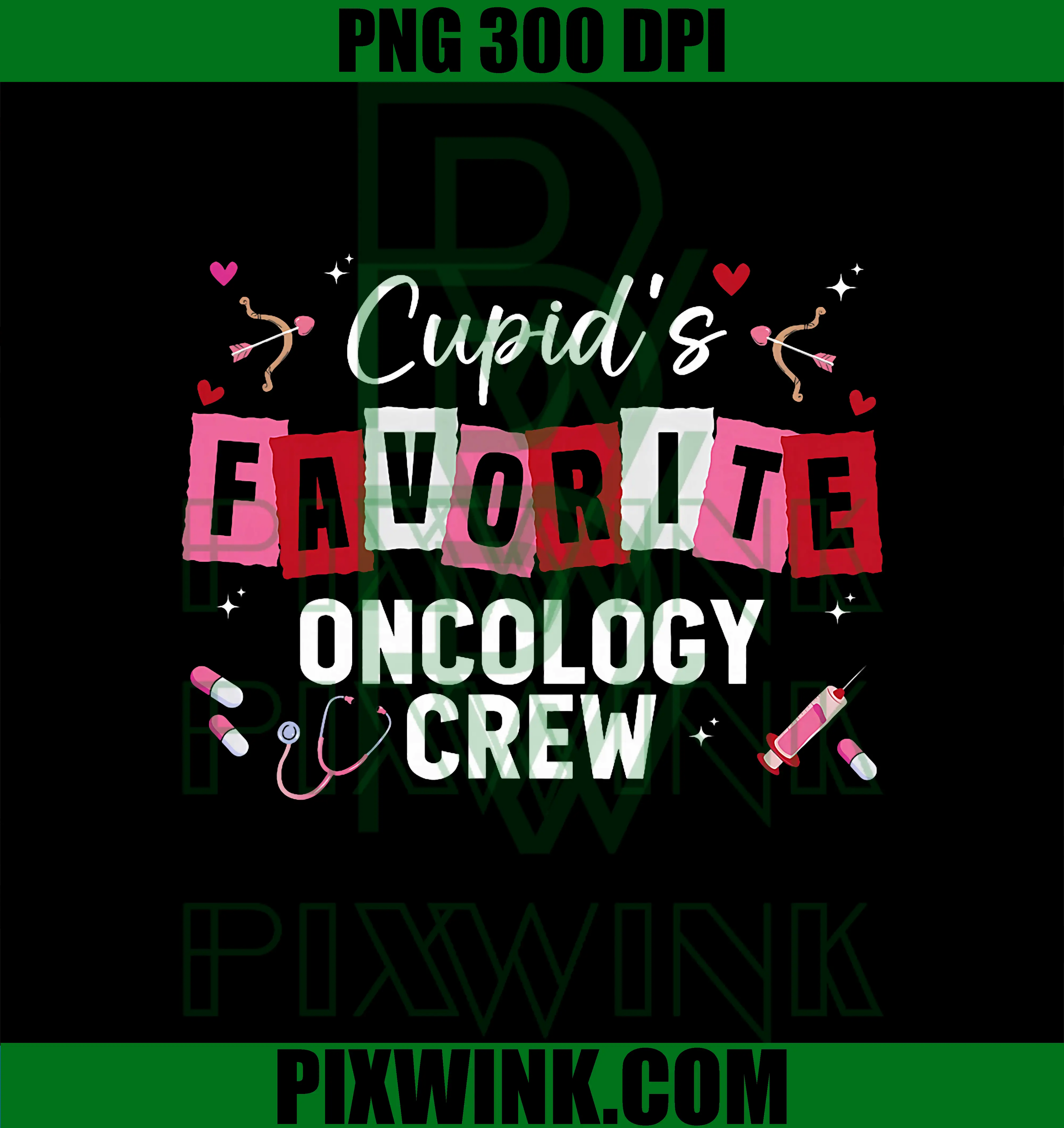 Cupid's Favorite Oncology Crew PNG, Nurse Valentine Day Hemonc PNG