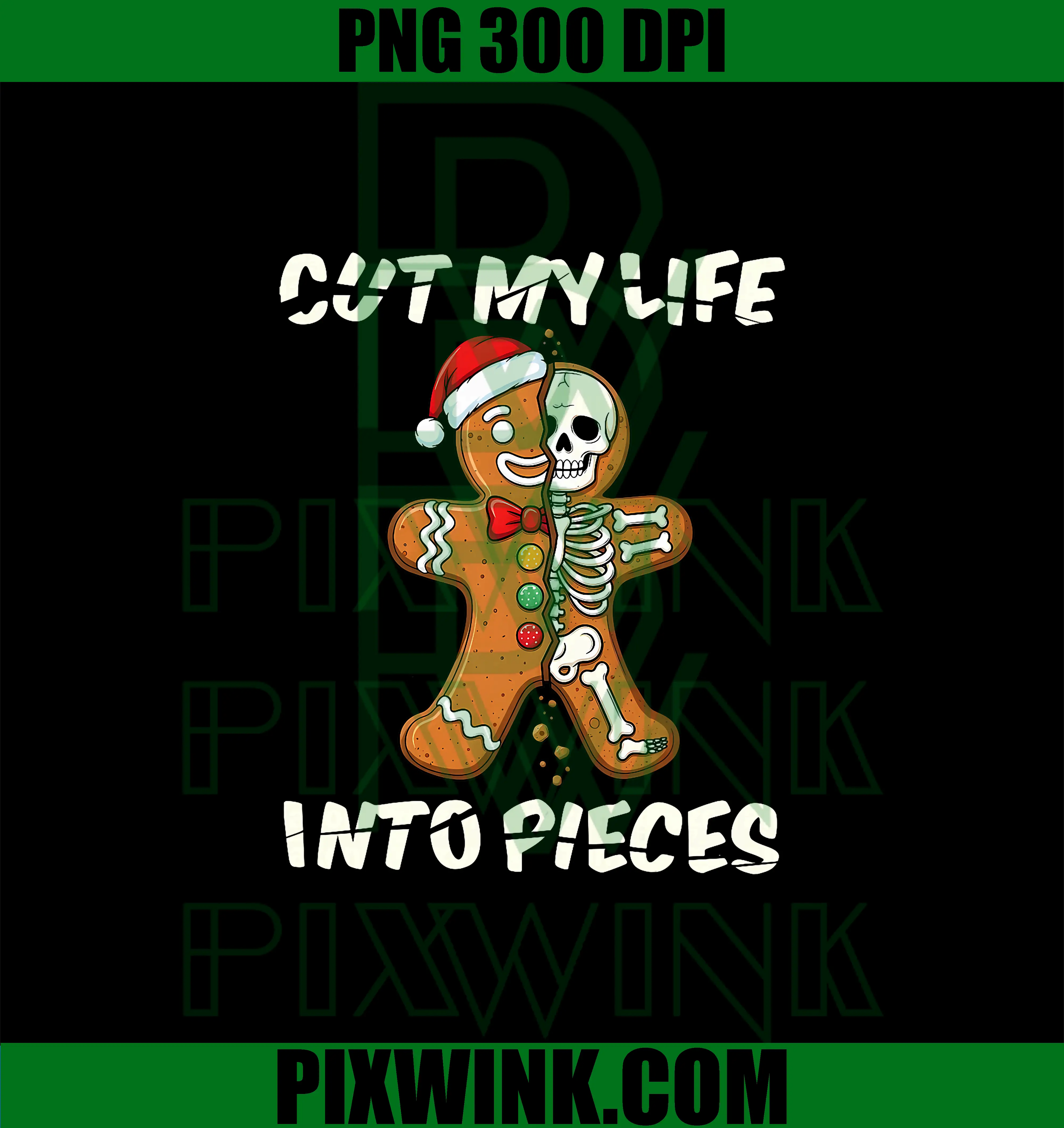 Cut My Life Into Pieces Xmas PNG, Gingerbread Funny Christmas PNG