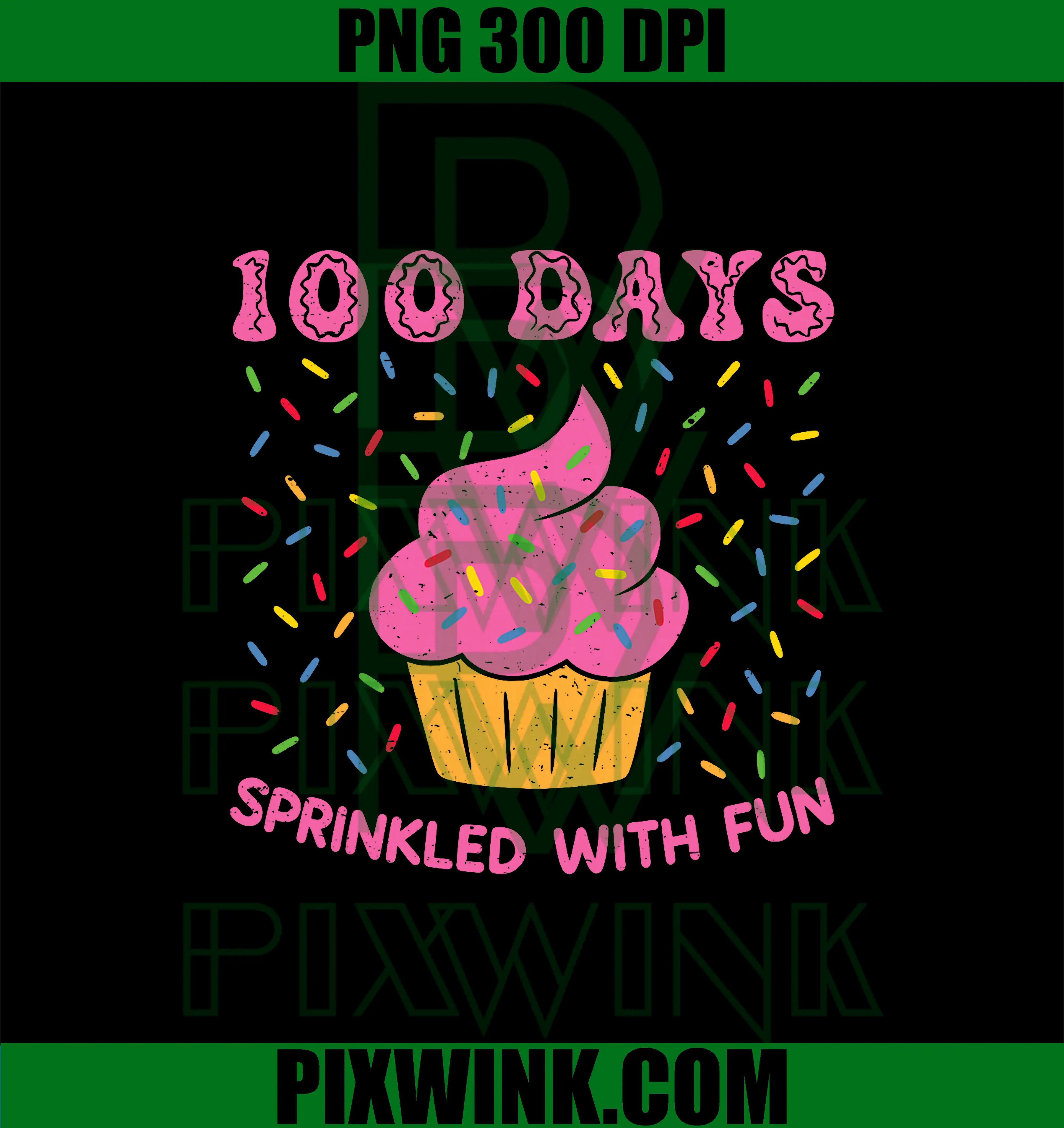 Cute 100 Days Sprinkled With Fun PNG, Celebration Cupcake Colorful Sprinkle PNG