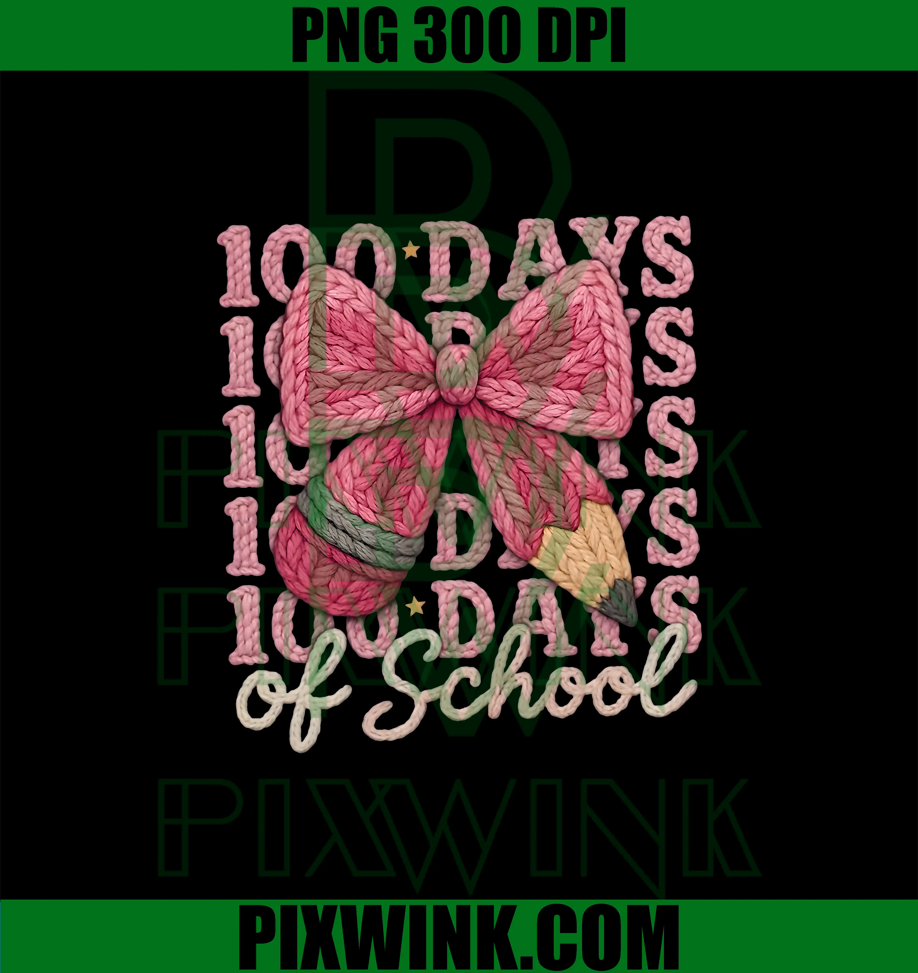 Cute 100 Days of School PNG, Crochet Bow Wool Style PNG
