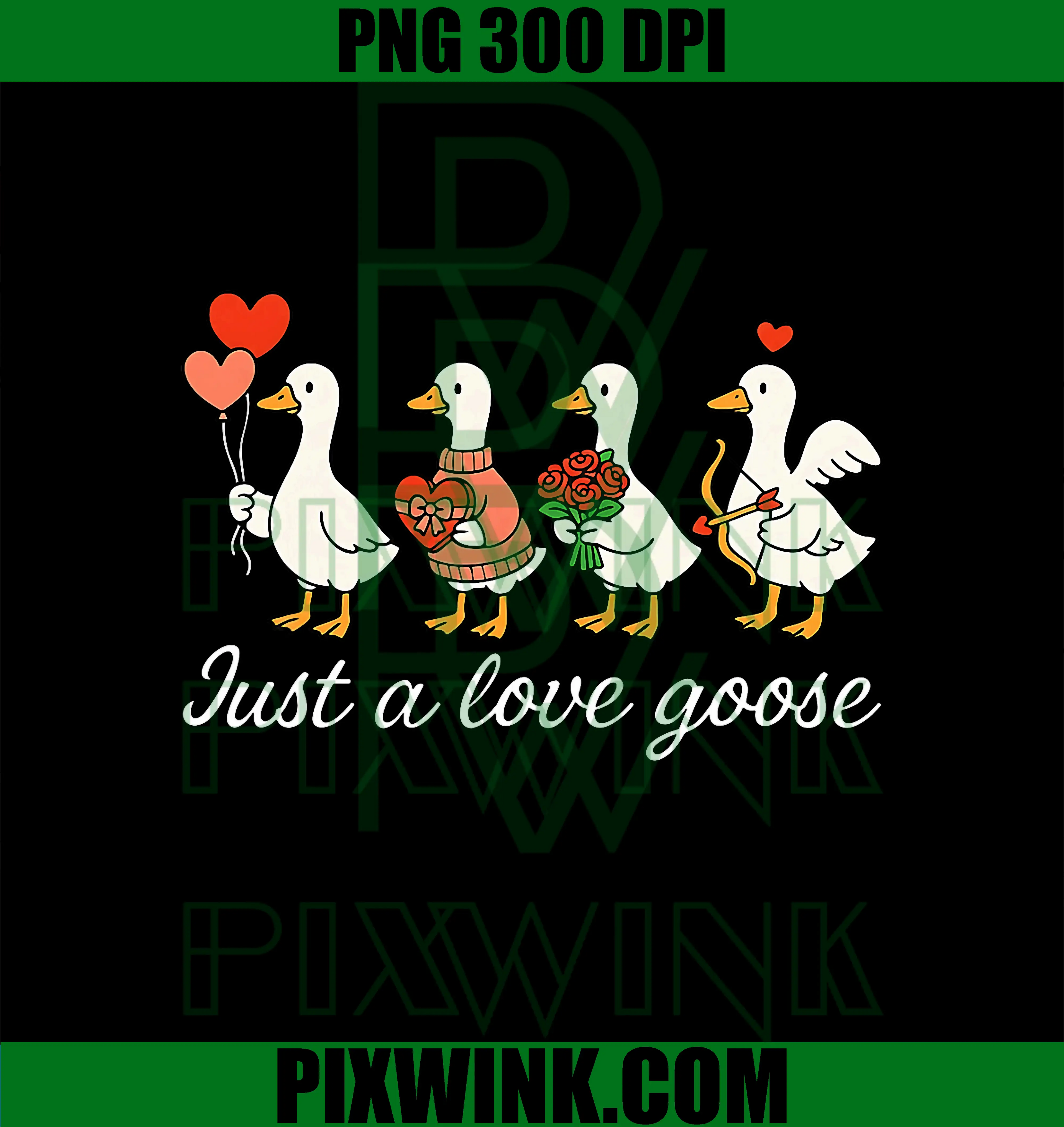 Cute Valentine Silly Goose Just a Love Goose PNG, Duck Valentines PNG