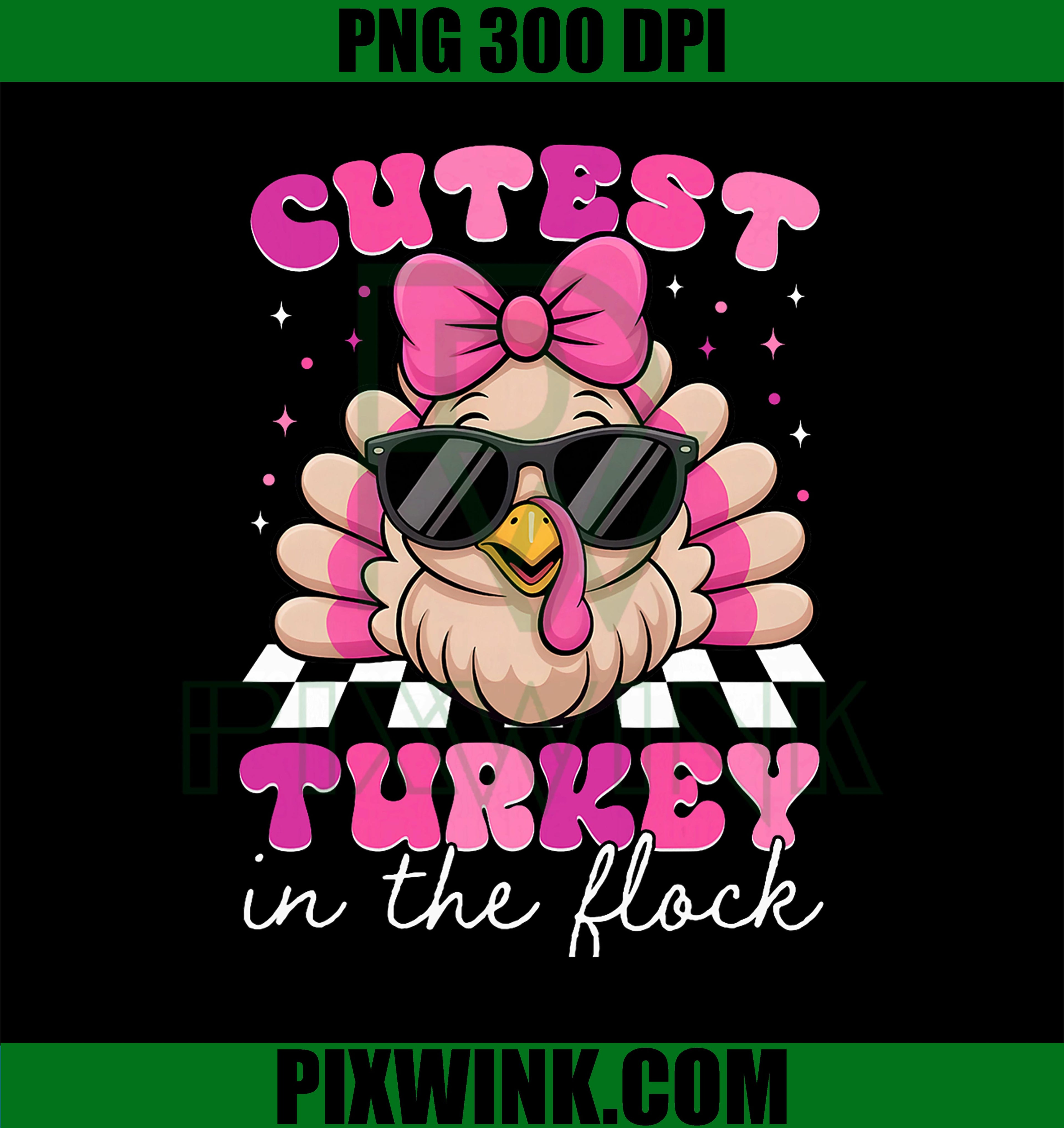 Cutest Turkey In The Flock PNG, Thanksgiving Pink PNG